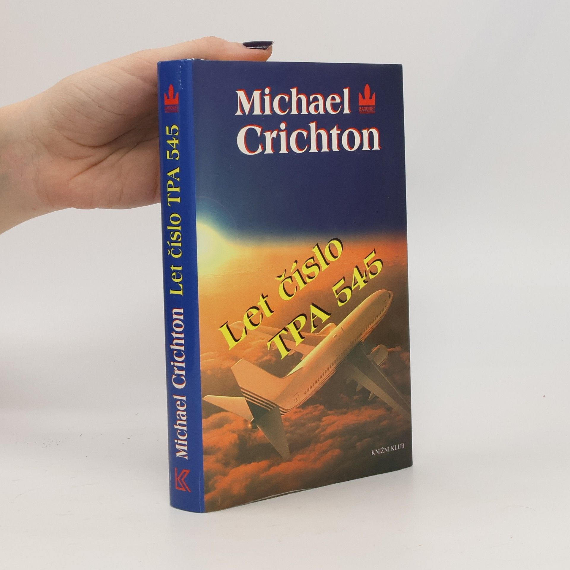 Michael Crichton Let číslo TPA 545