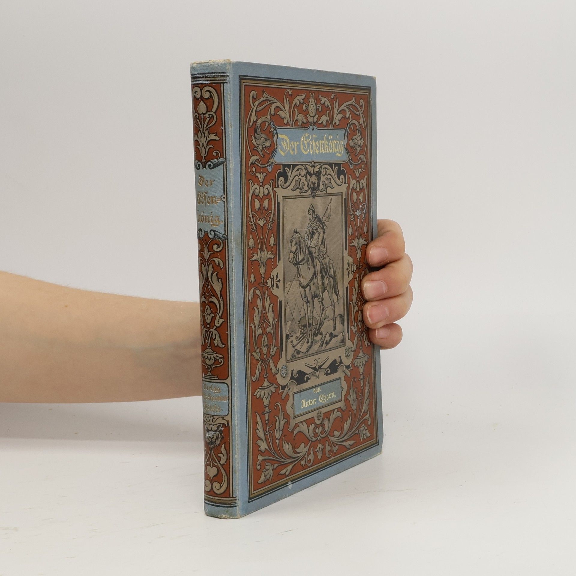 Anton Ohorn Der Eisenkönig