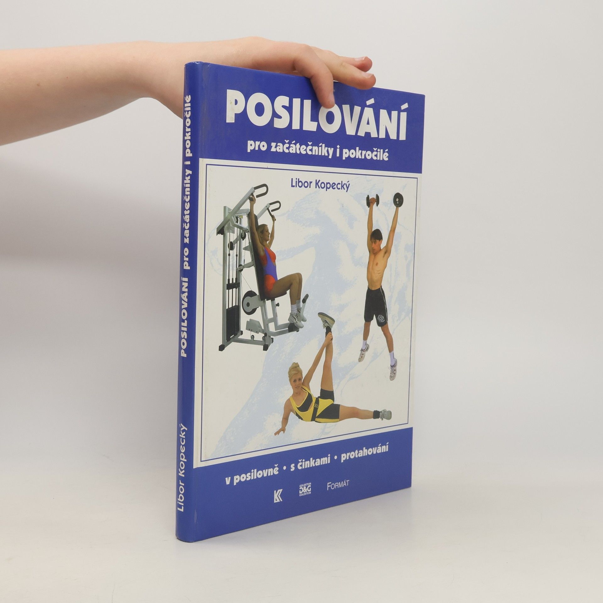 Kopecký Libor Posilování pro začátečníky i pokročilé