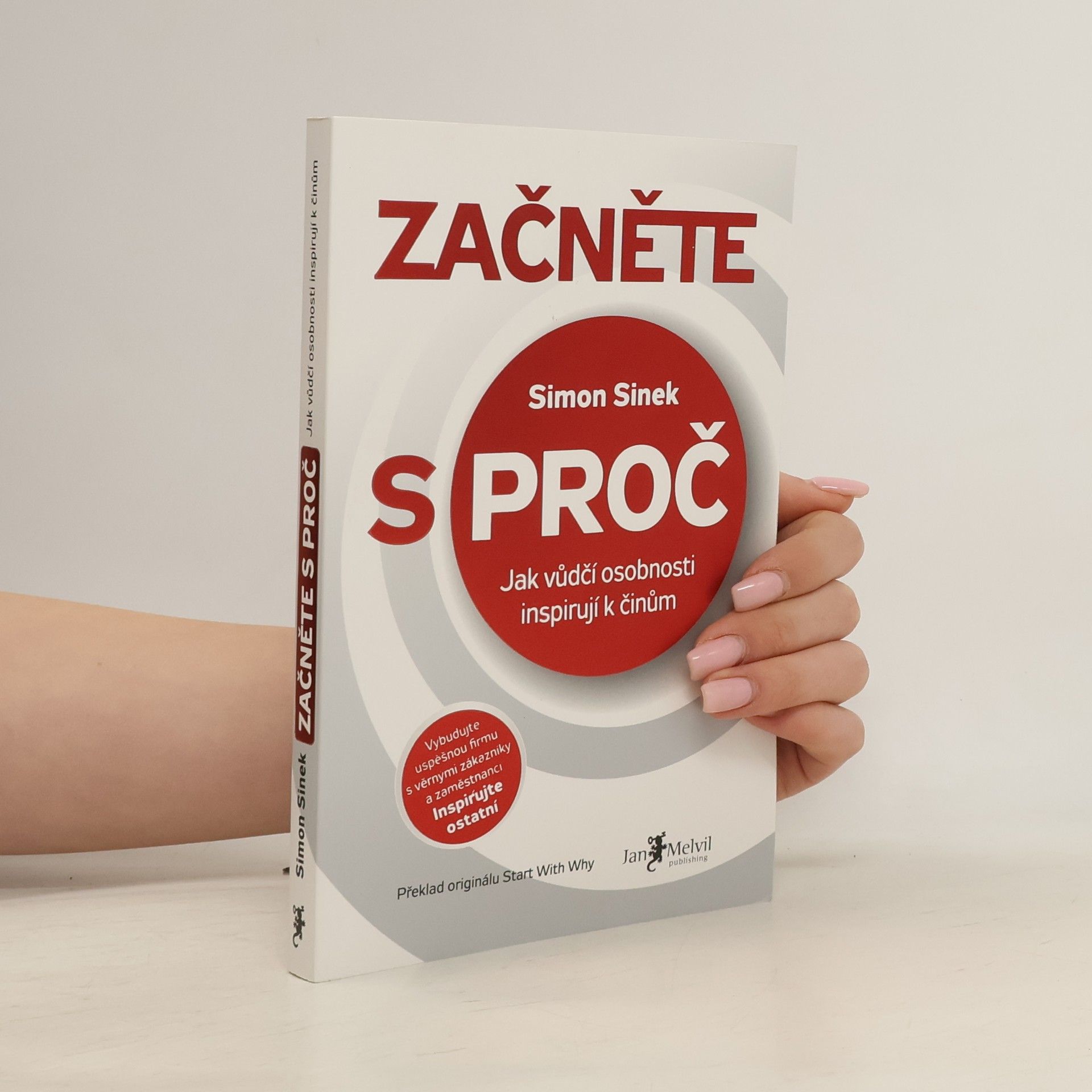 Simon Sinek Začněte s proč