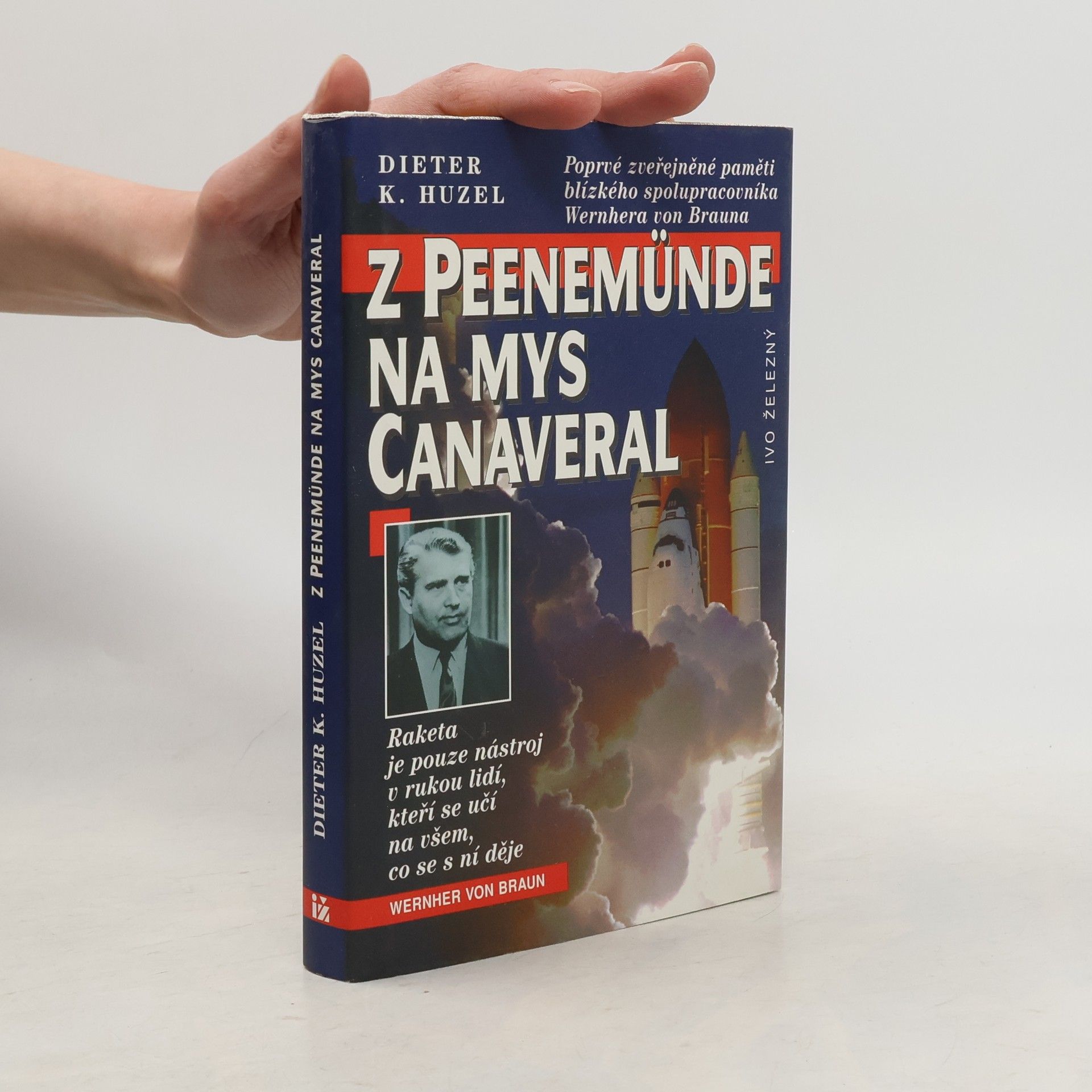 Dieter K. Huzel Z Peenemünde na mys Canaveral