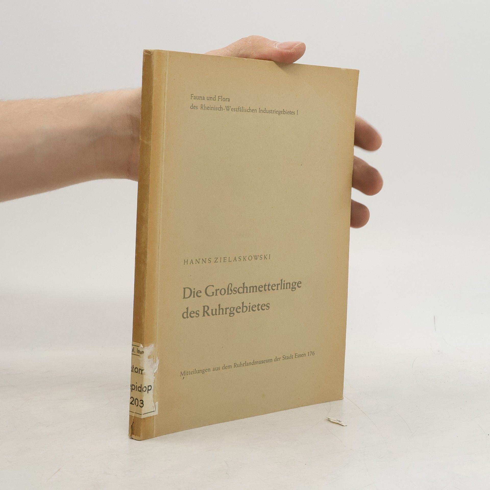 Hanns Zielaskowski Die Großschmetterlinge des Ruhrgebietes