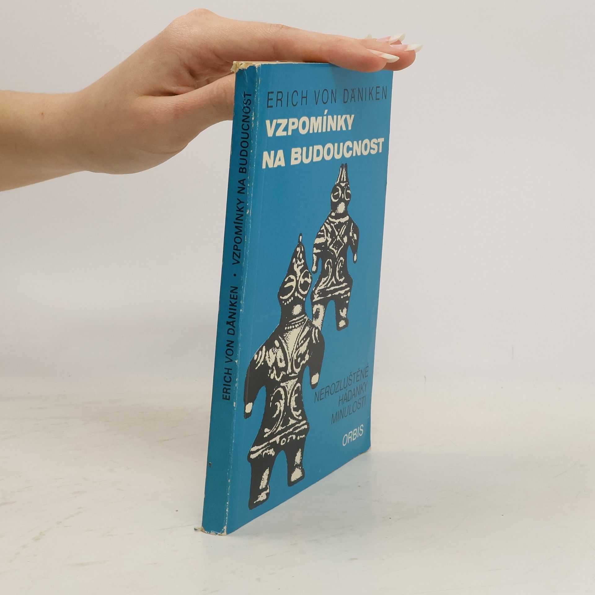 Erich von Däniken Vzpomínky na budoucnost