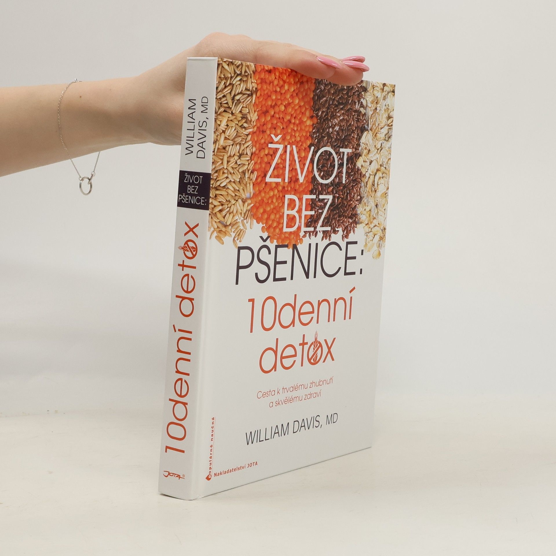 William Davis Život bez pšenice: 10denní detox