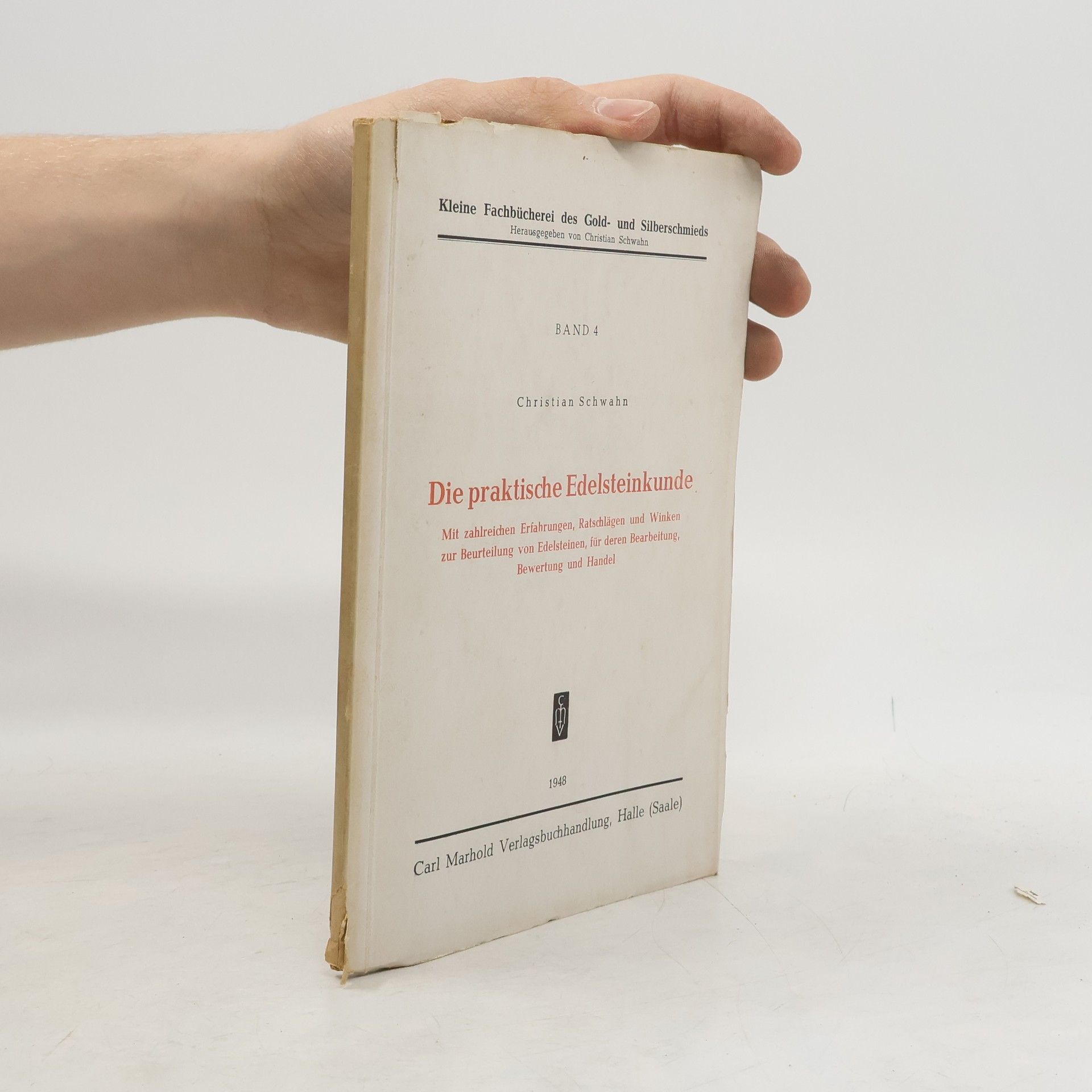 Christian Schwahn Die praktische Edelsteinkunde
