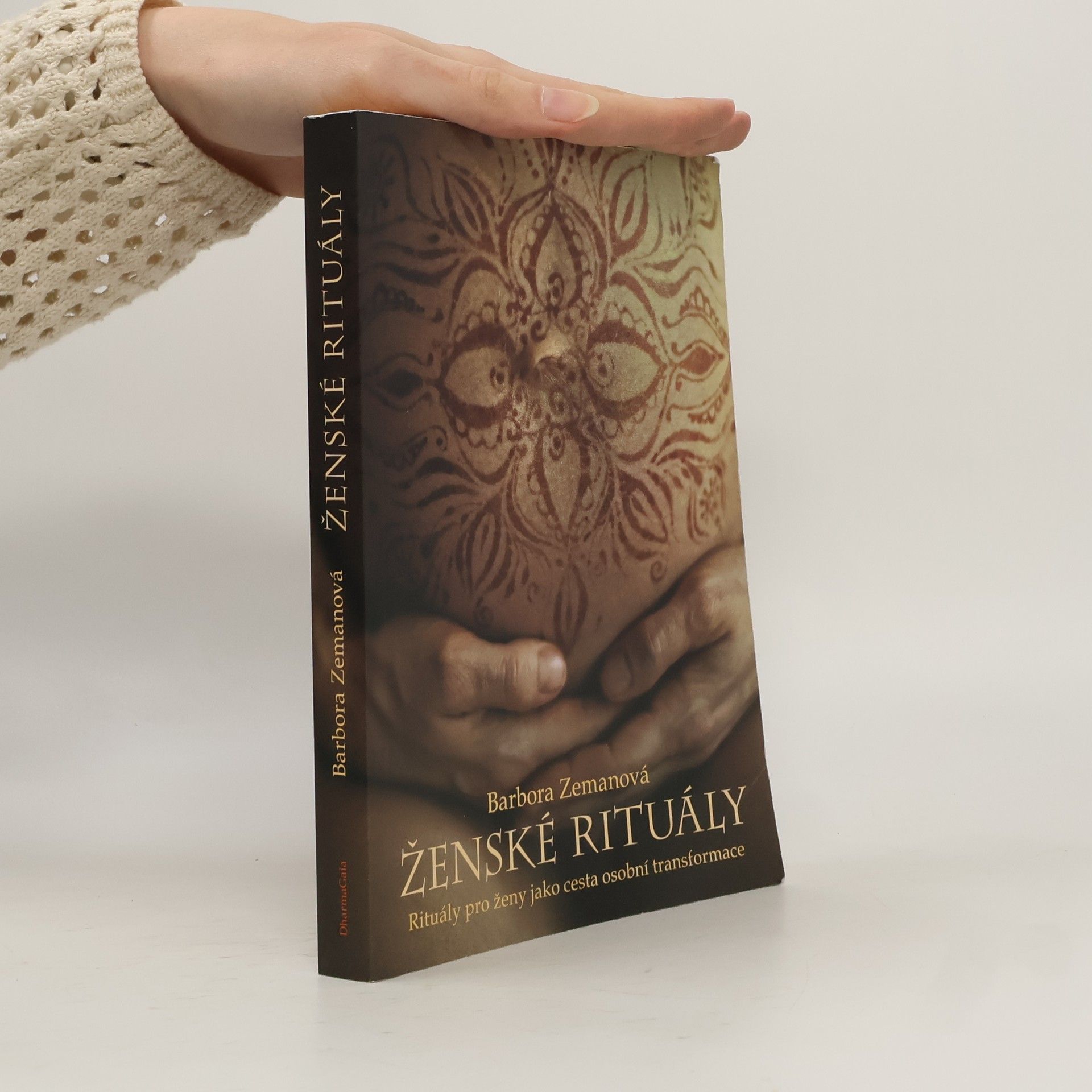 Barbora Zemanová Ženské rituály: Rituály pro ženy jako cesta osobní transformace