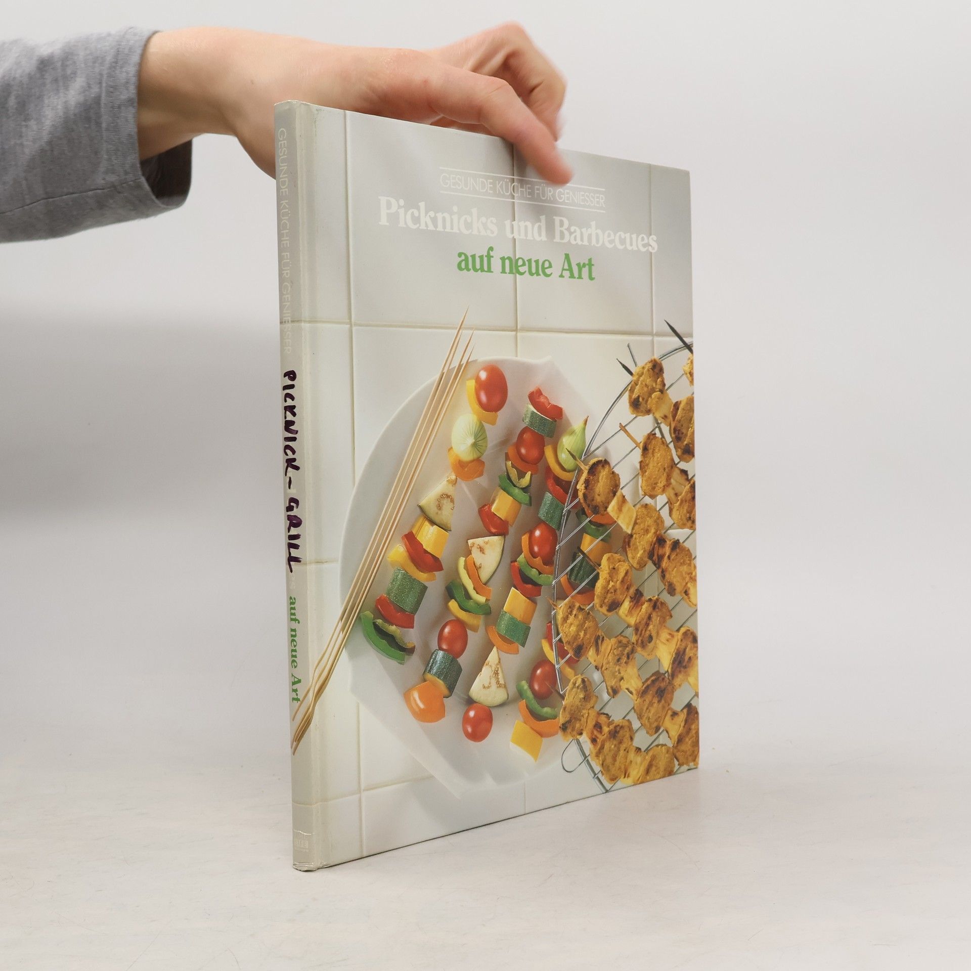 Autores varios Gesunde Küche für Geniesser : Picknicks und Barbecues auf neue Art