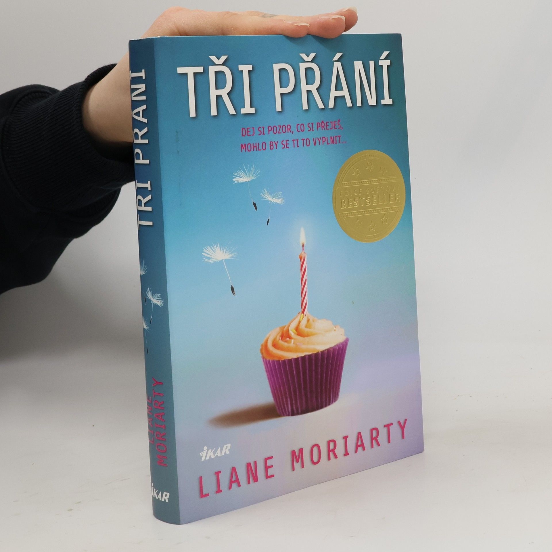 Liane Moriarty Tři přání