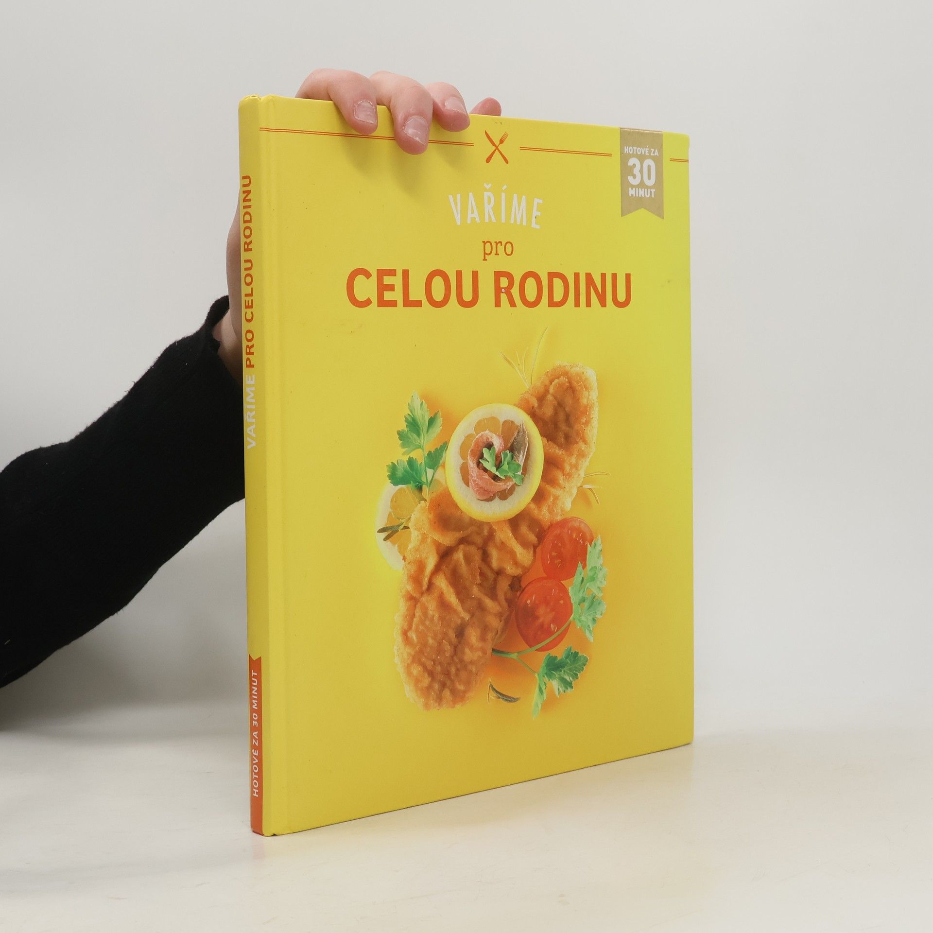 Klaus Klaussen Vaříme pro celou rodinu : hotové za 30 minut