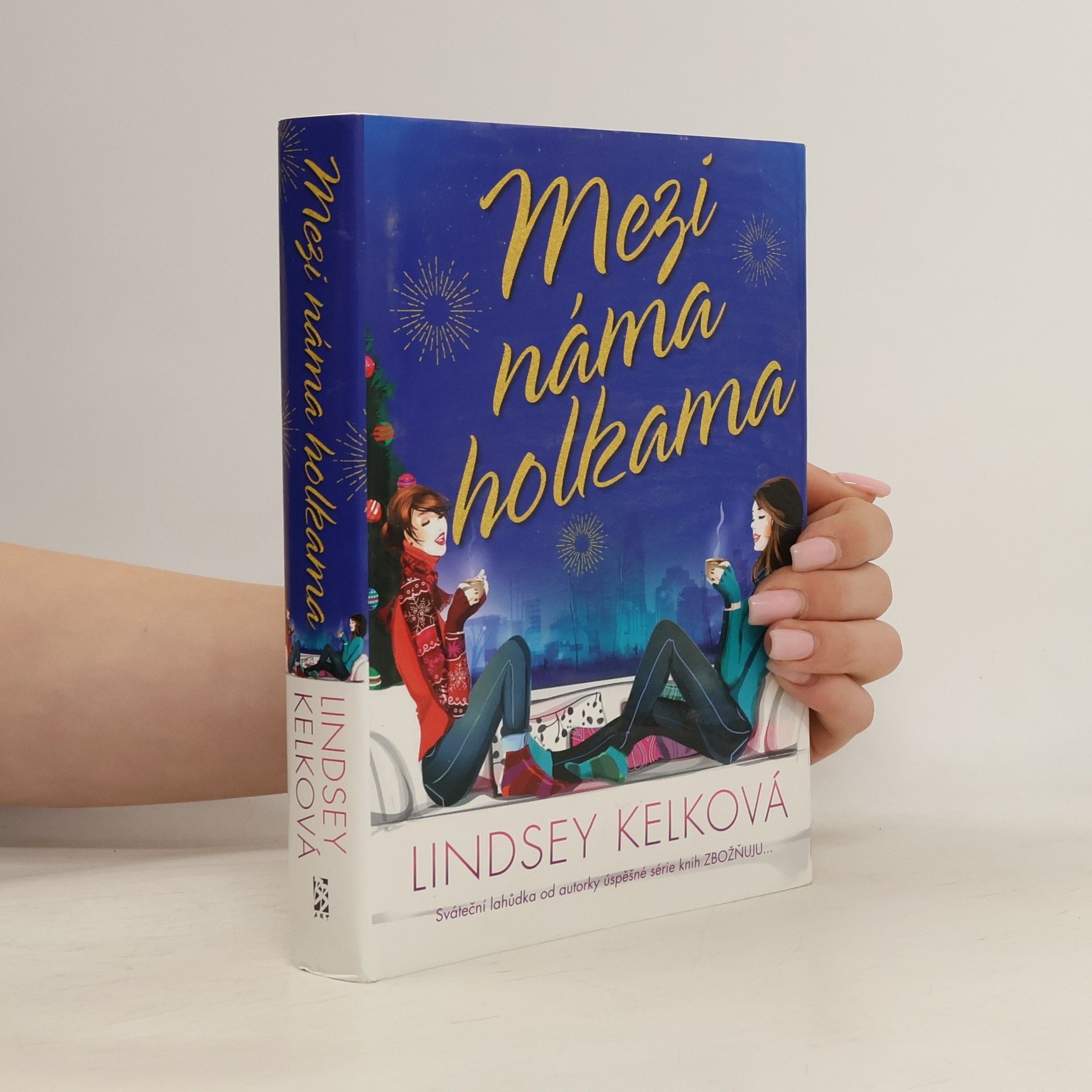 Lindsey Kelk Mezi náma holkama