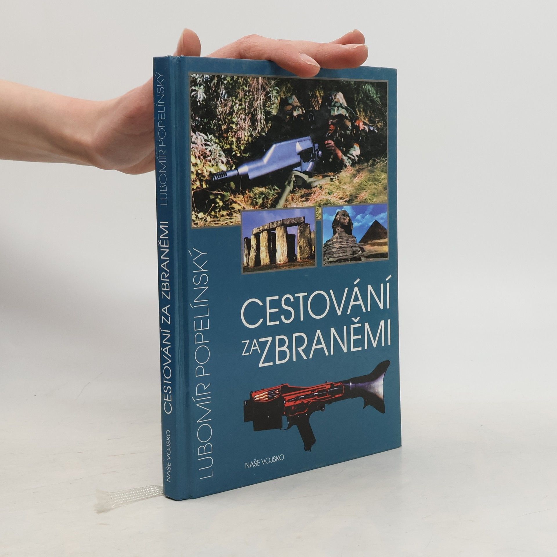 Lubomír Popelínský Cestování za zbraněmi