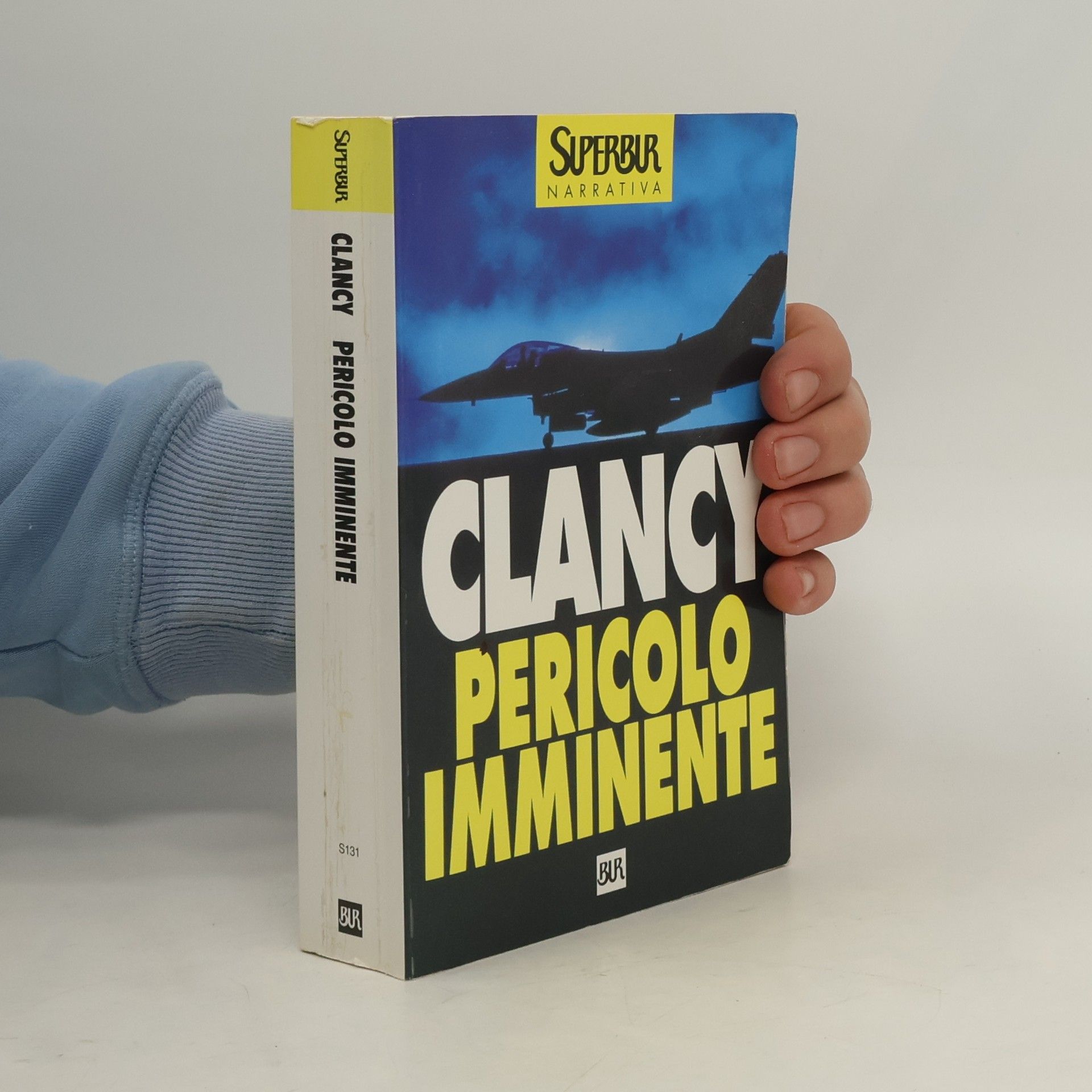 Tom Clancy BUR Superbur - 131: Pericolo imminente
