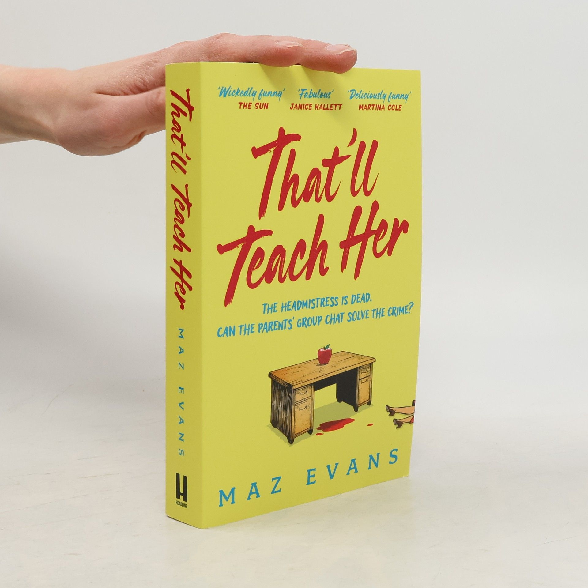 Maz Evans That'll Teach Her