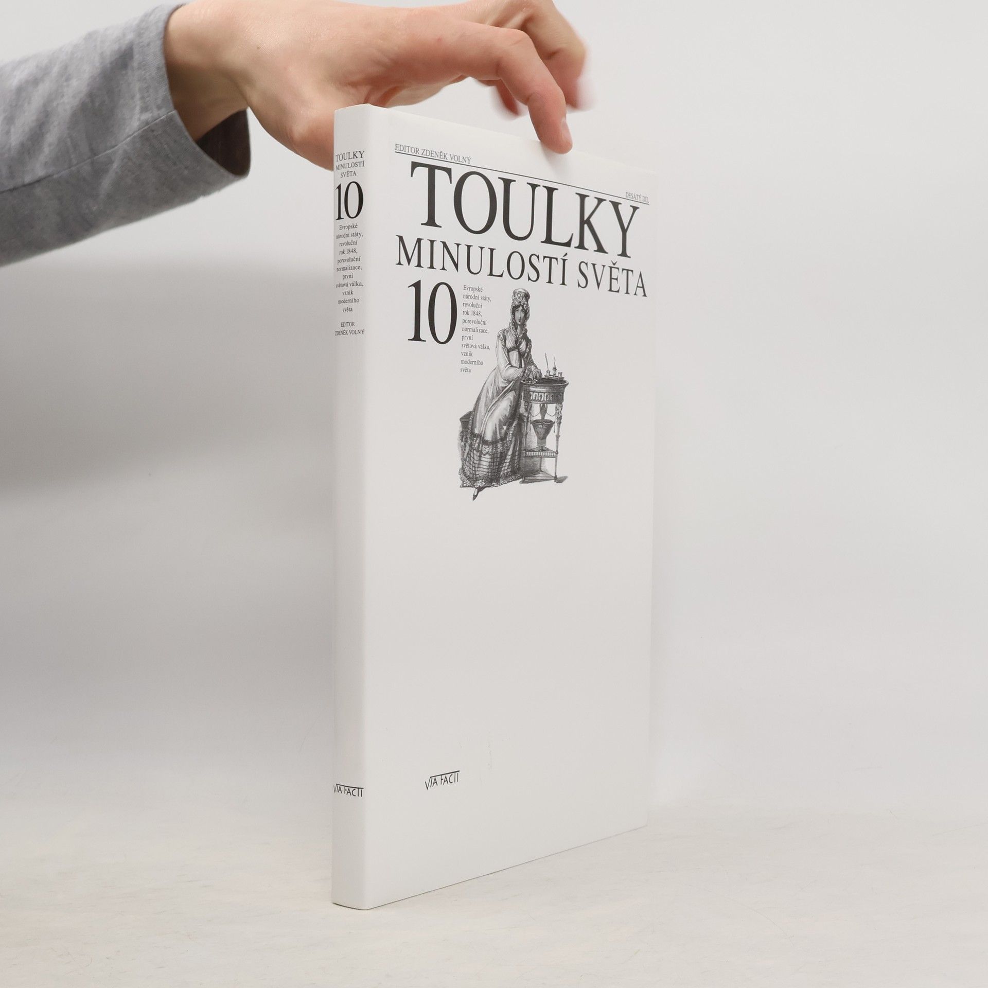 Zdeněk Volný Toulky minulostí světa 10