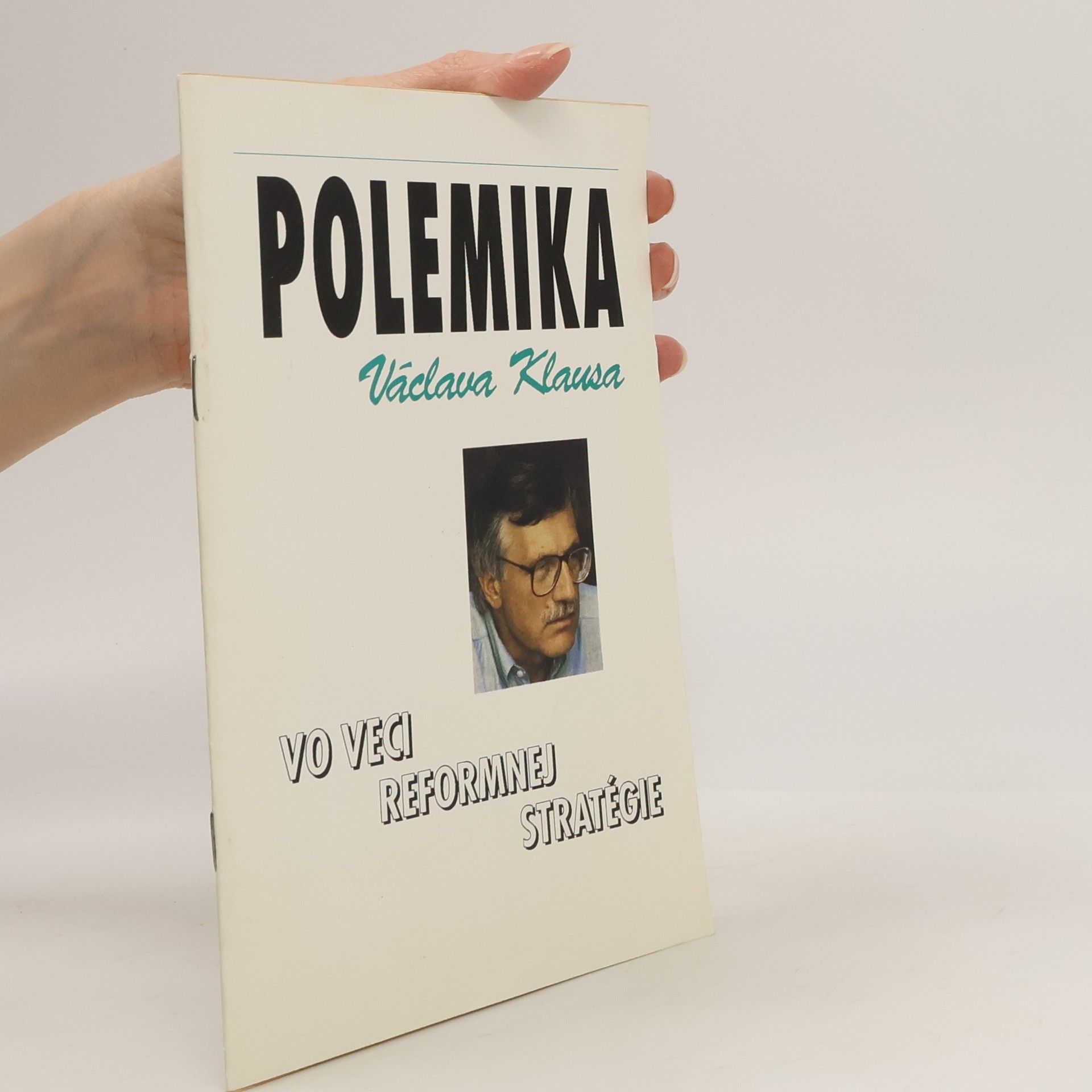 Václav Klaus Polemika Václava Klause ohledně reformní strategie