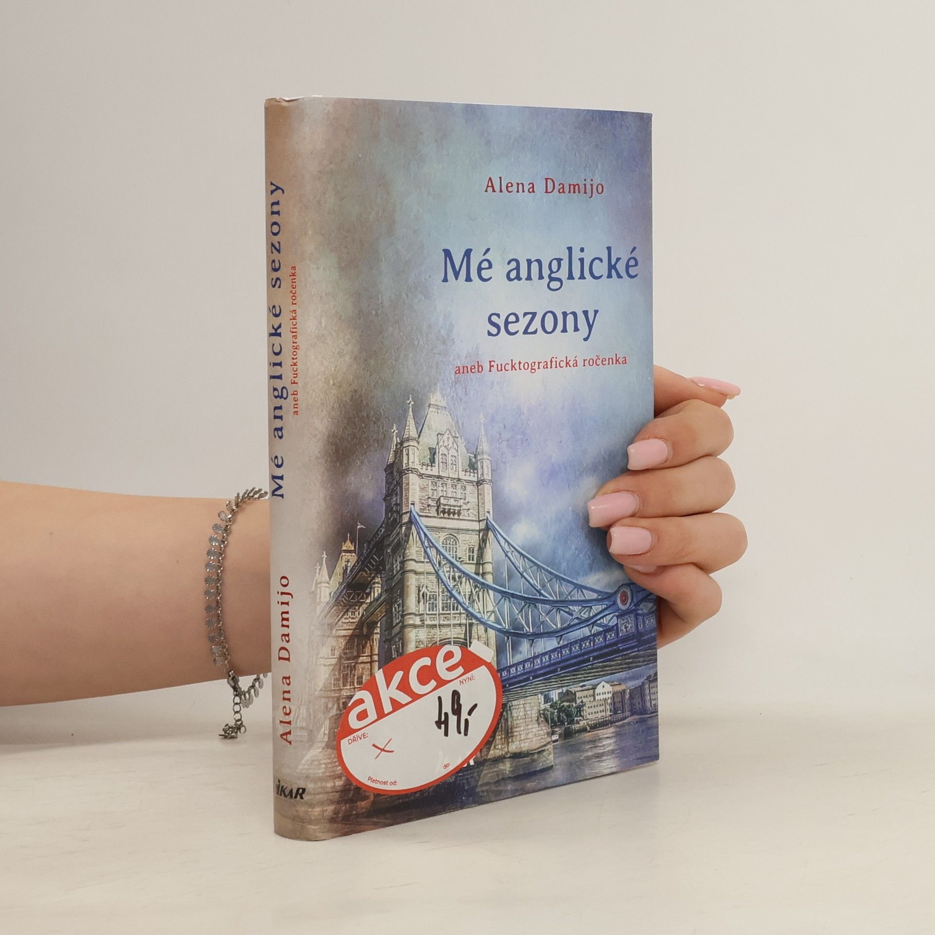 Alena Damijo Mé anglické sezony aneb Fucktografická ročenka