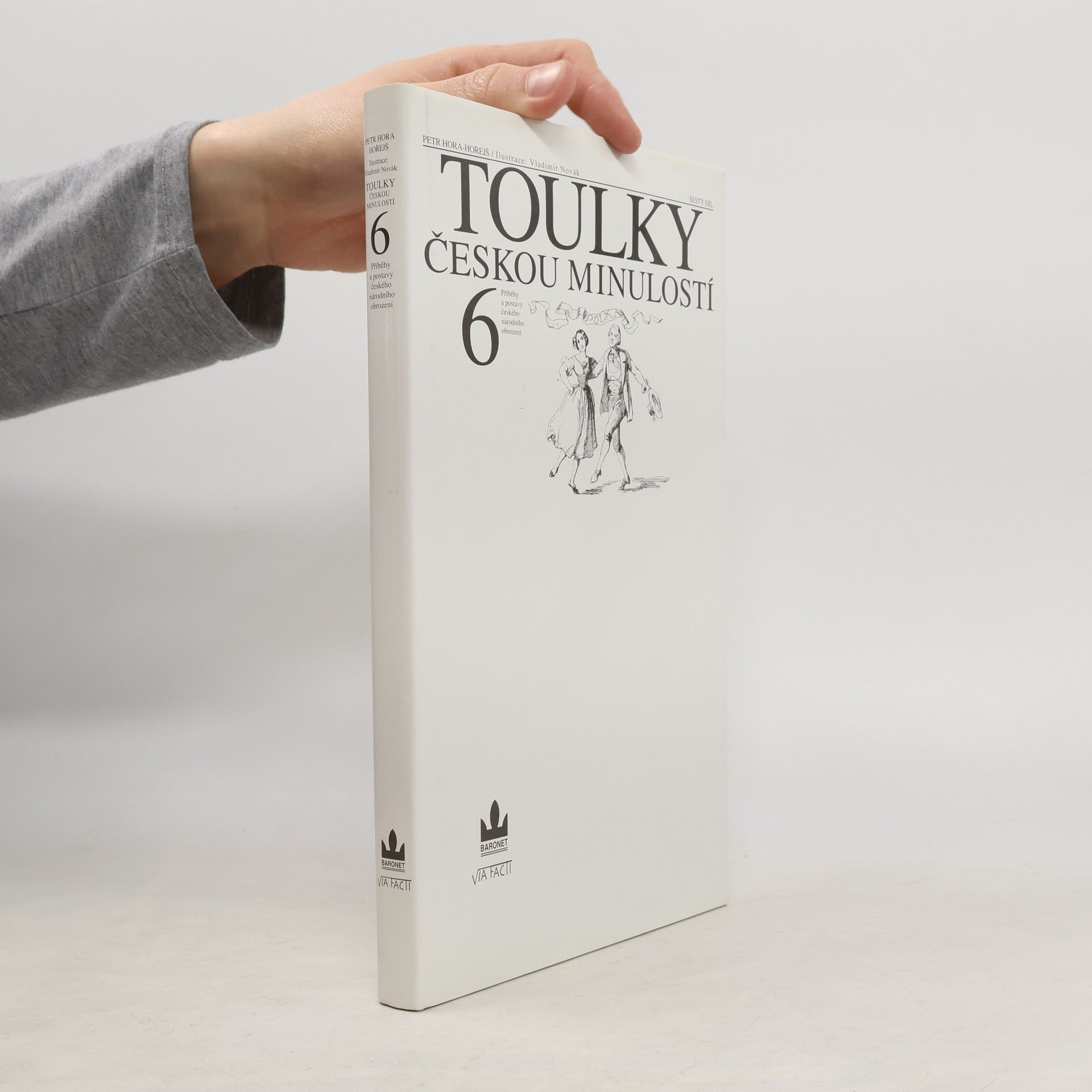 Petr Hořejš Toulky českou minulostí 6