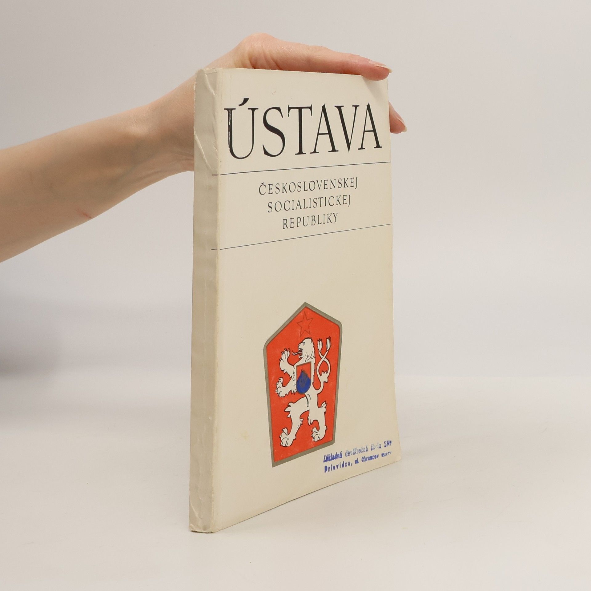 Various authors Ústava Československej socialistickej republiky