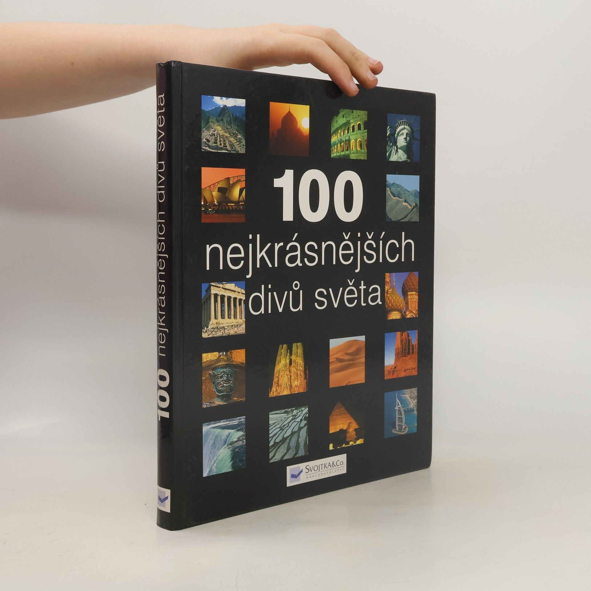 Kolektív autorov 100 nejkrásnějších divů světa