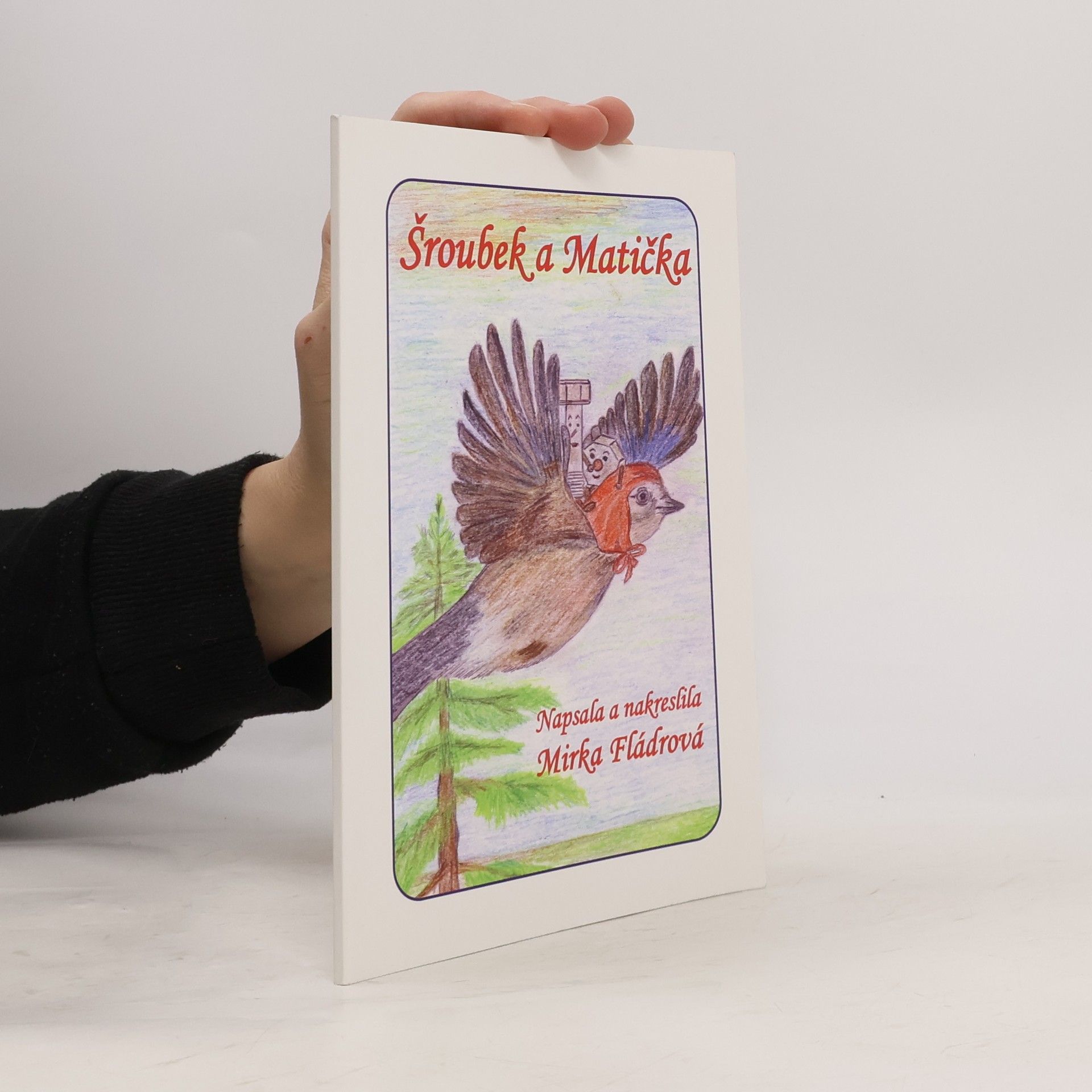Mirka Fládrová Šroubek a Matička