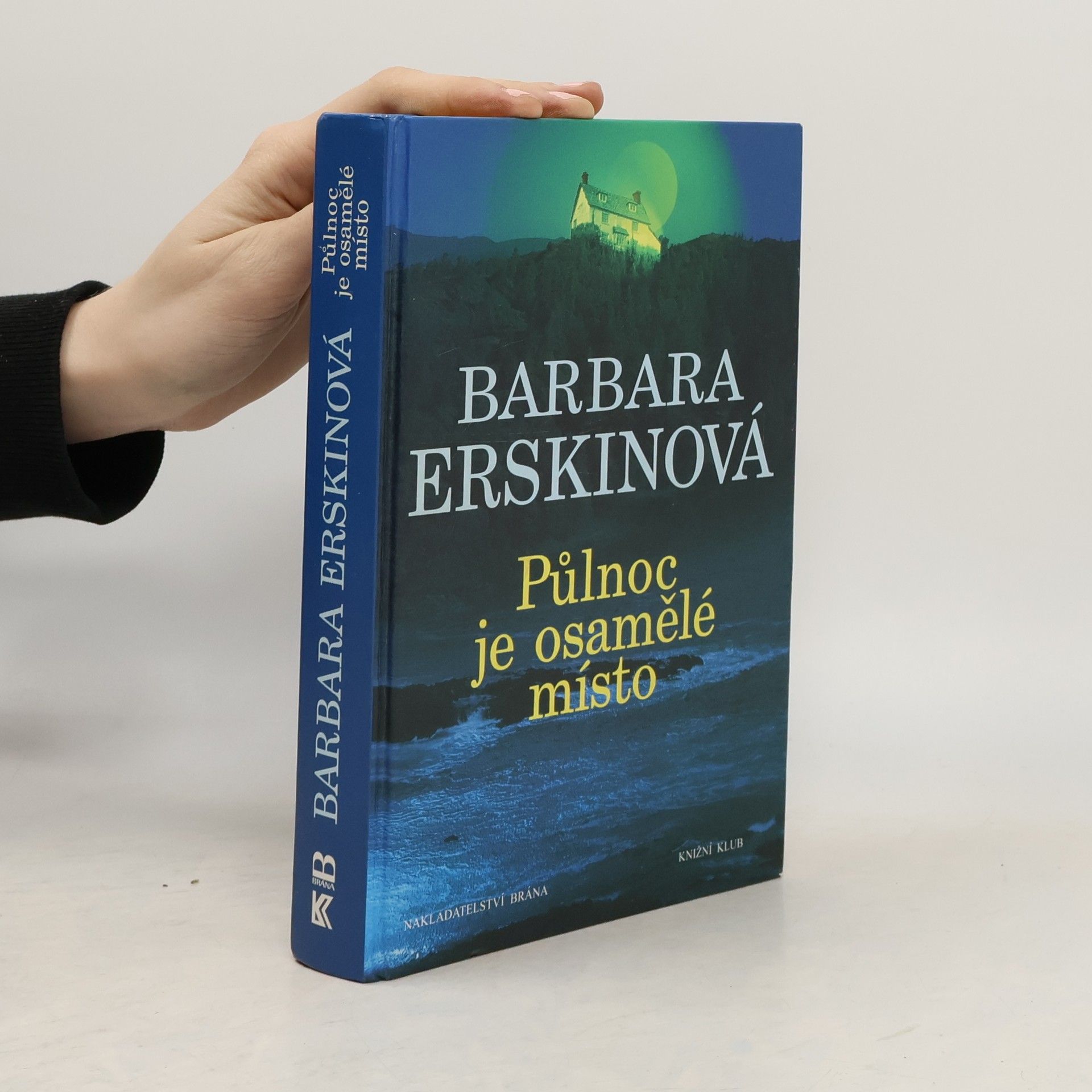 Barbara Erskine Půlnoc je osamělé místo