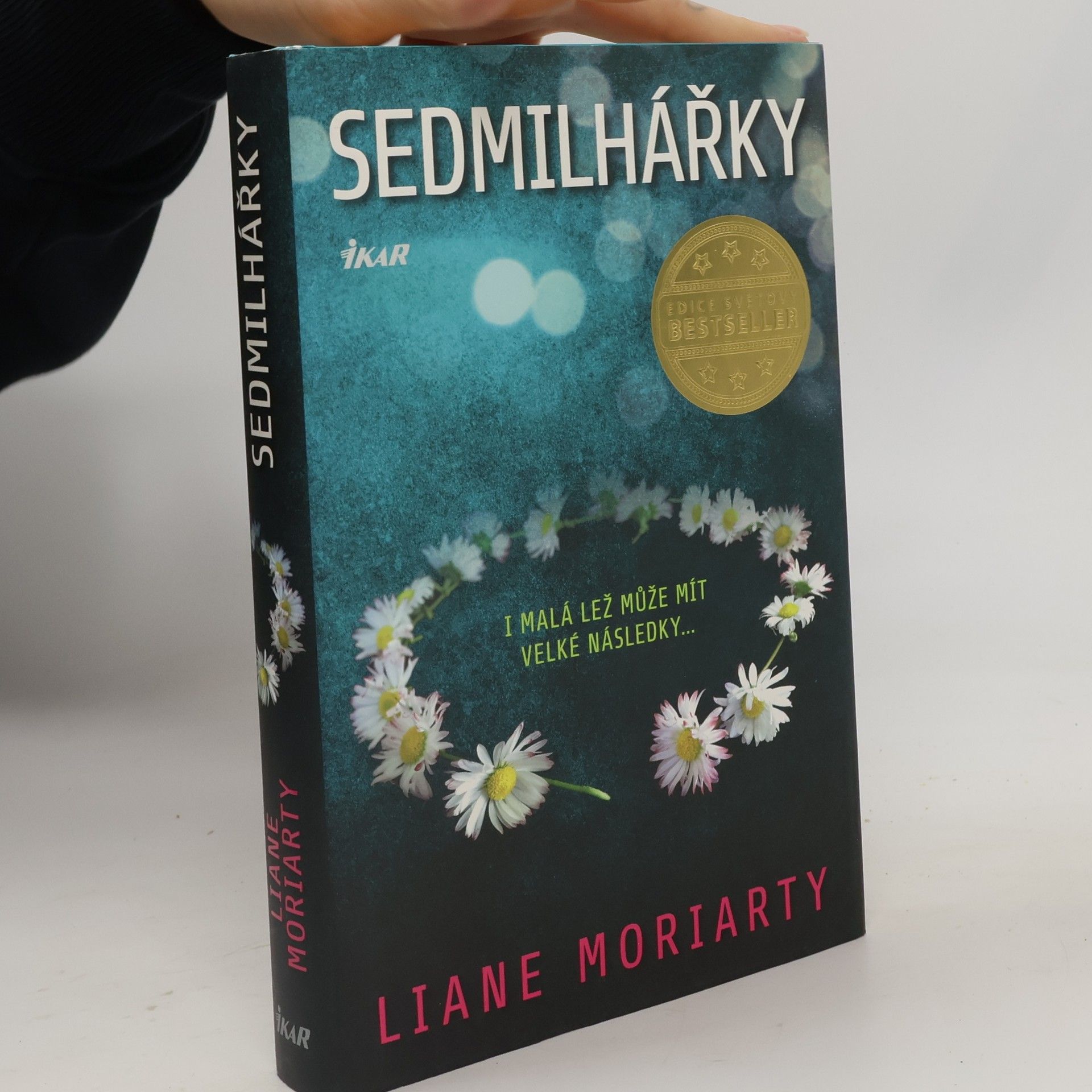 Liane Moriarty Sedmilhářky