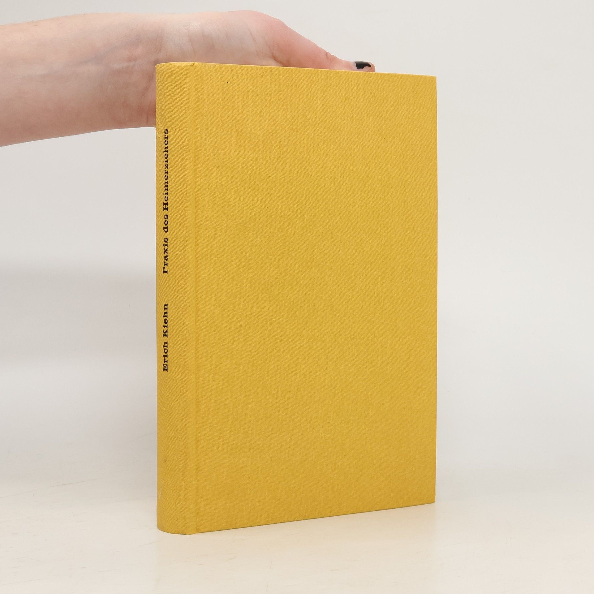 Erich Kiehn Praxis des Heimerziehers