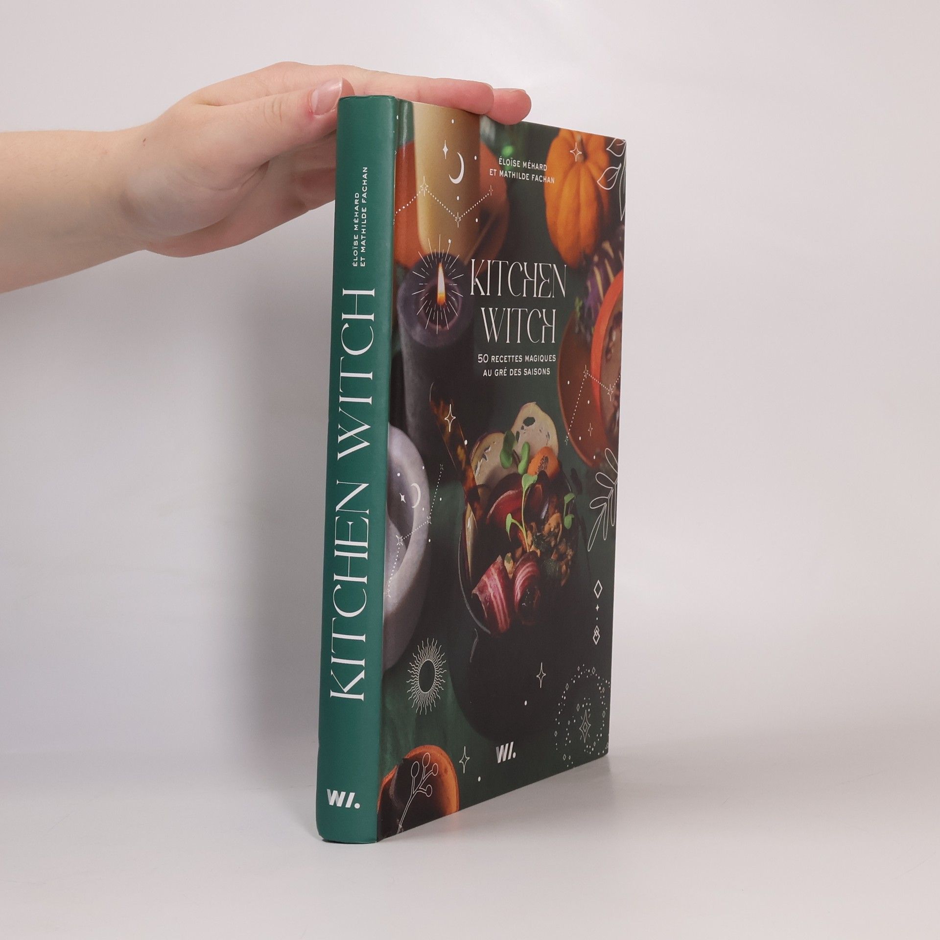 Eloïse Méhard  Kitchen Witch. 50 recettes magiques au gré des saisons