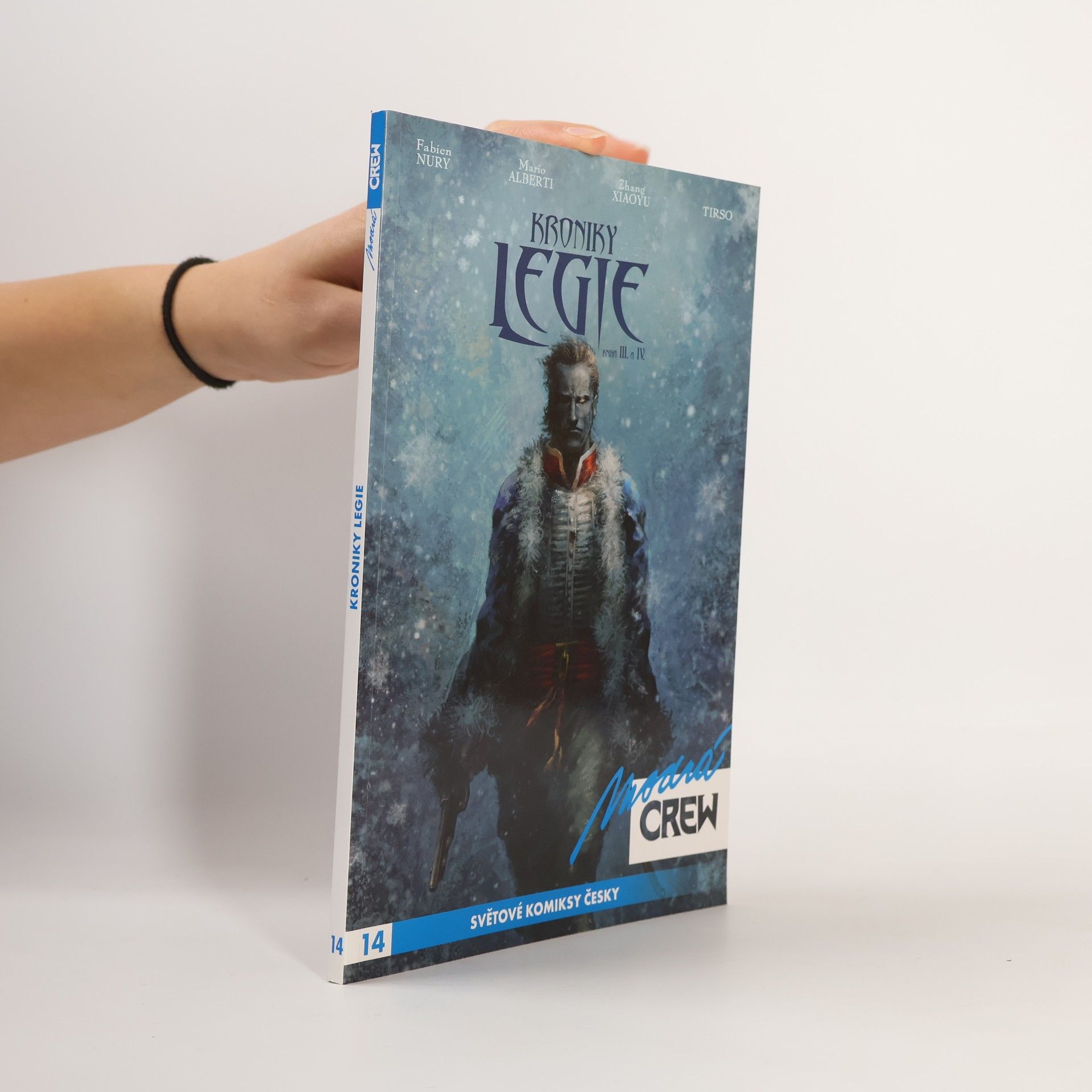 Fabien Nury Kroniky Legie 3 a 4