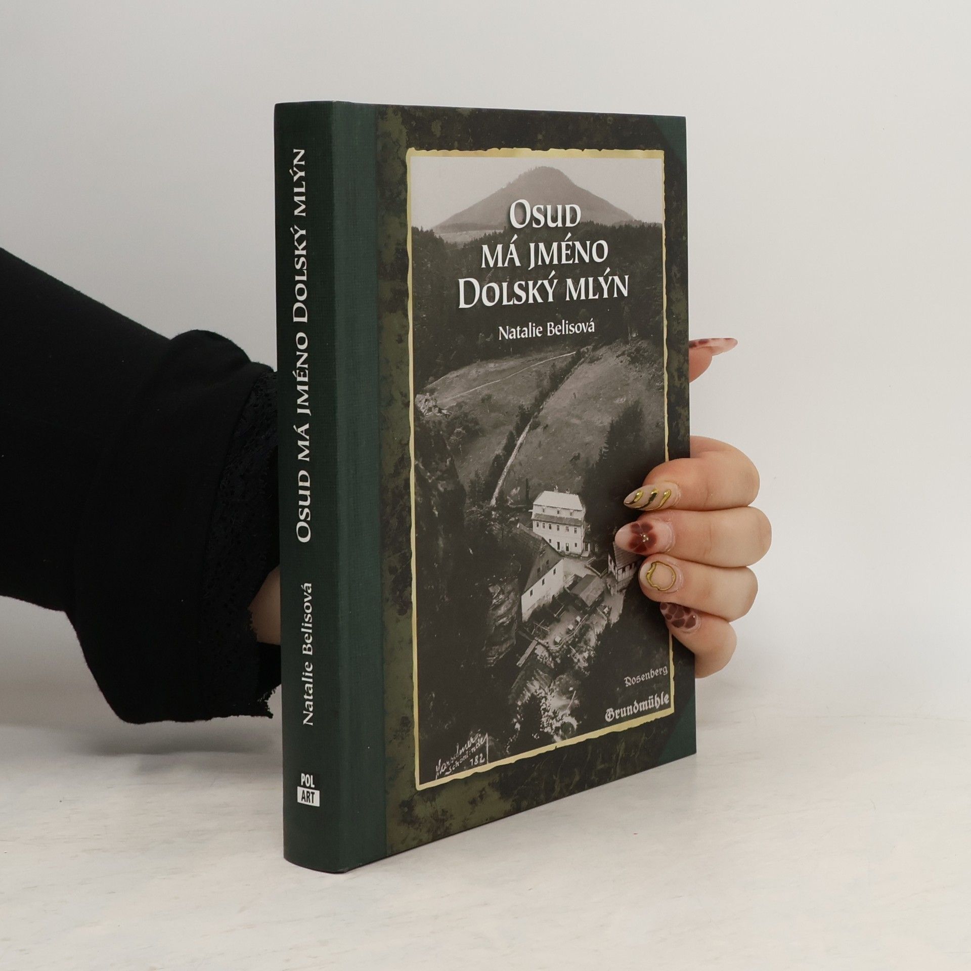 Natalie Belisová Osud má jméno Dolský mlýn