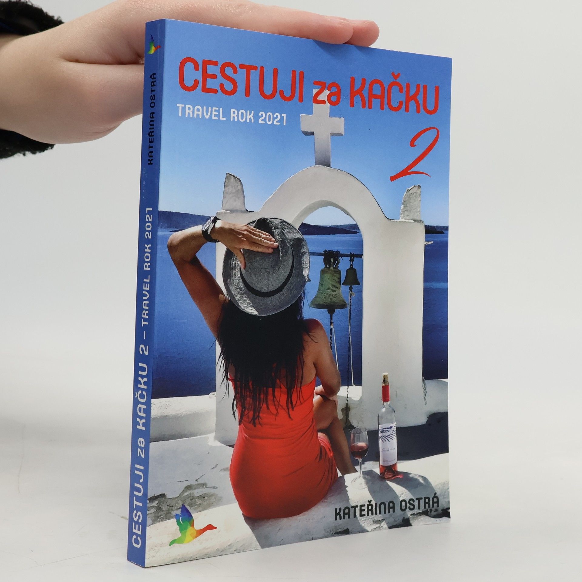 Kateřina Ostrá Cestuji za kačku 2