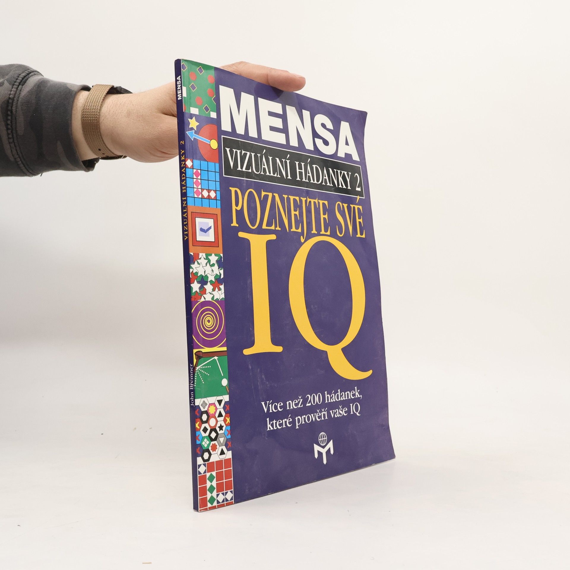 John Bremner Mensa - Vizuální hádanky 2. Poznejte své IQ