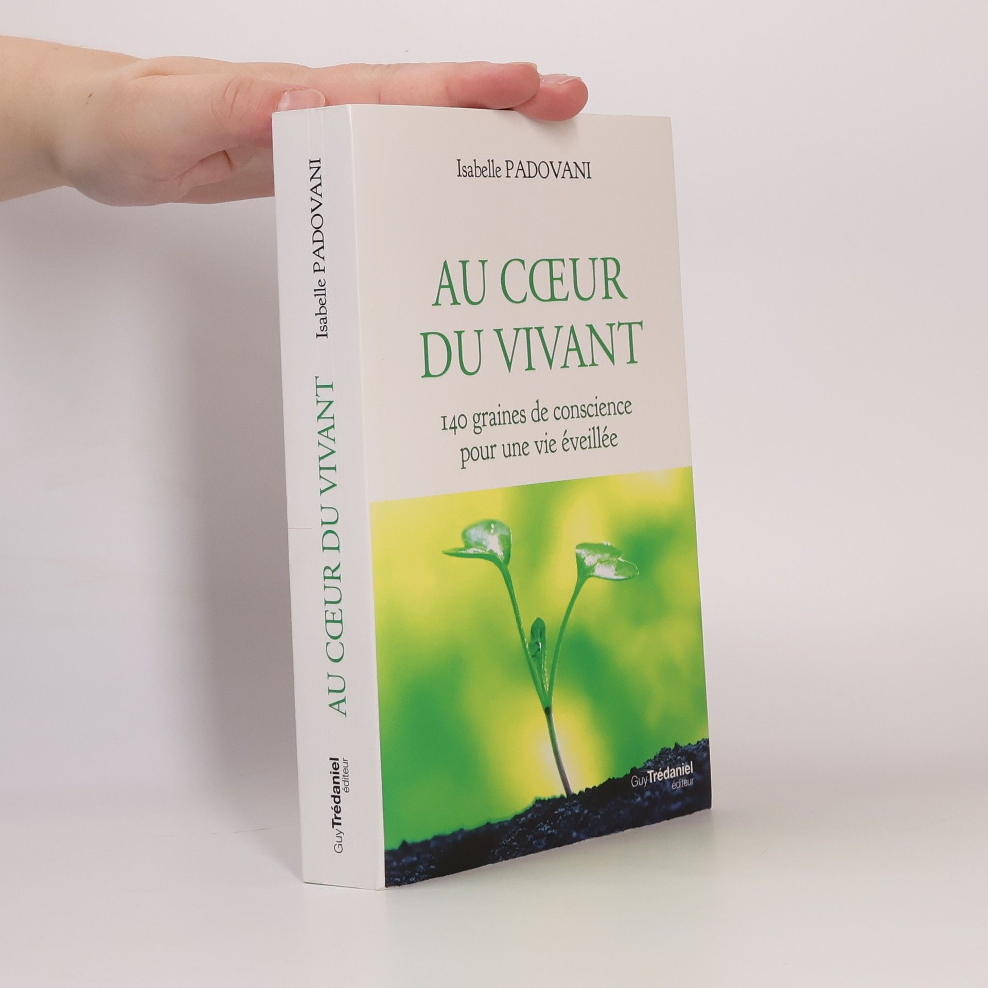 Isabelle Padovani Au cœur du vivant