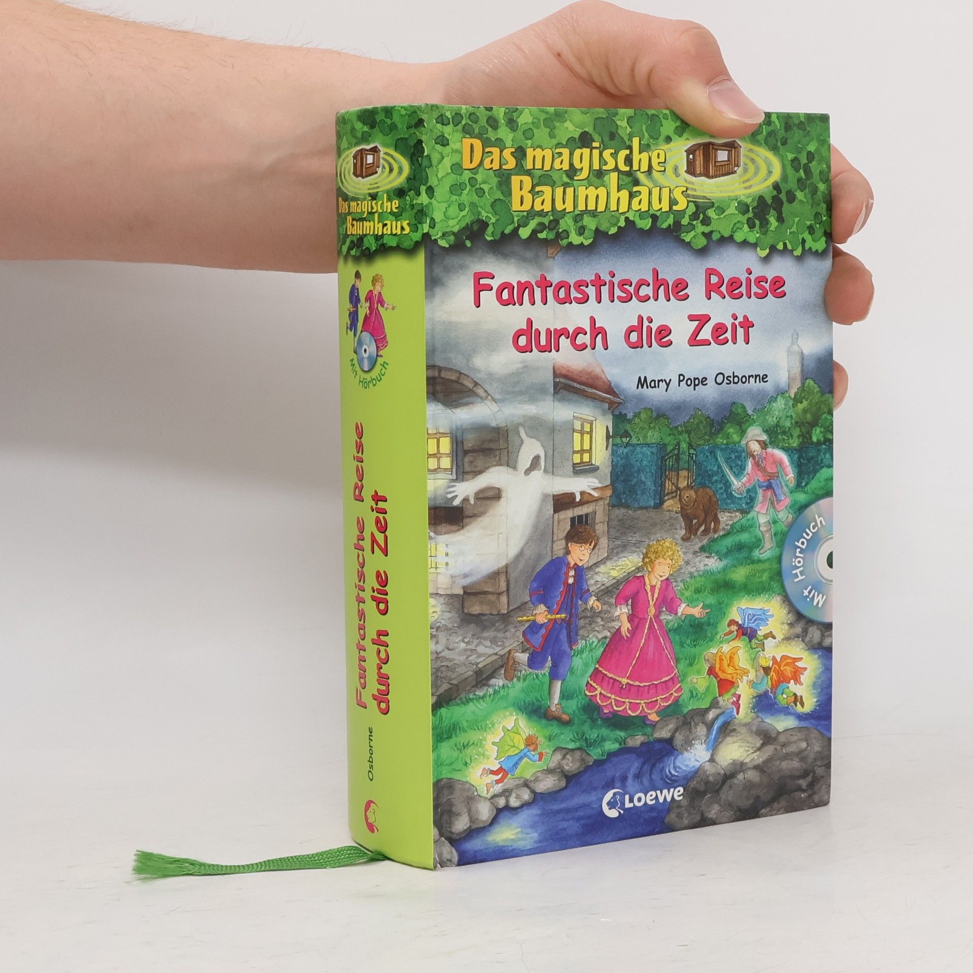 Mary Pope Osborne Fantastische Reise durch die Zeit