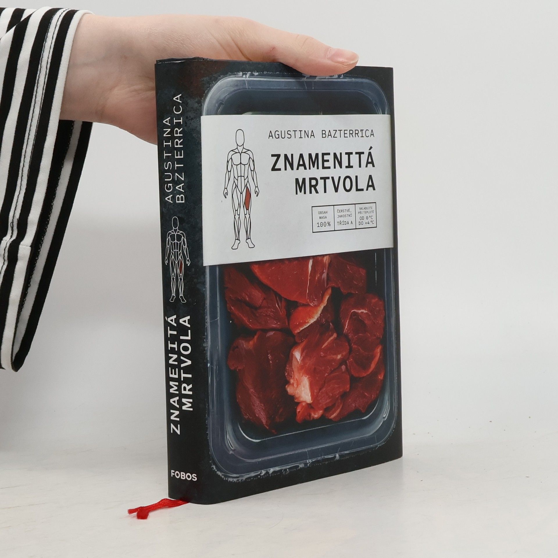 Agustina Bazterrica Znamenitá mrtvola