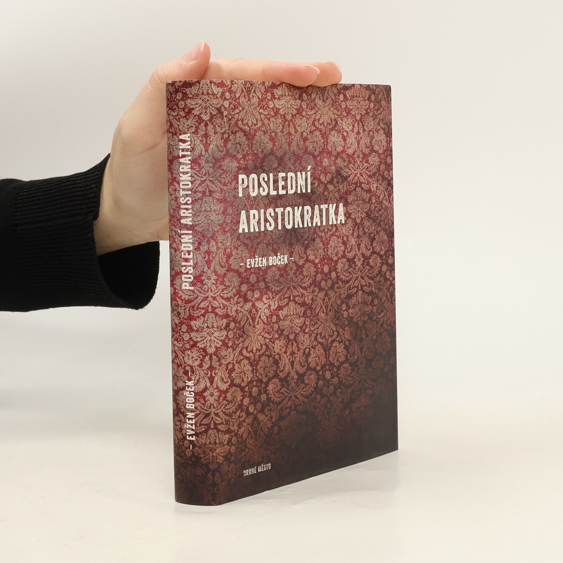 Evžen Boček Poslední aristokratka
