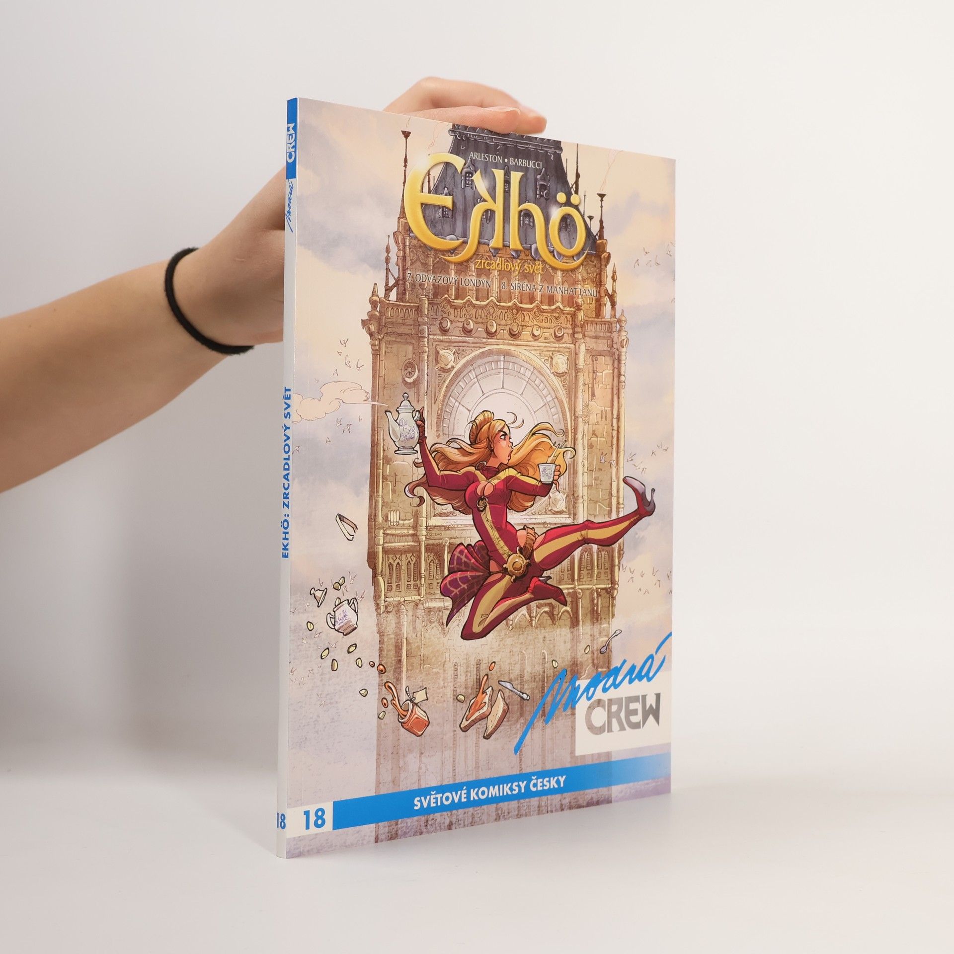 Christophe Arleston Ekhö: Zrcadlový svět 7 a 8