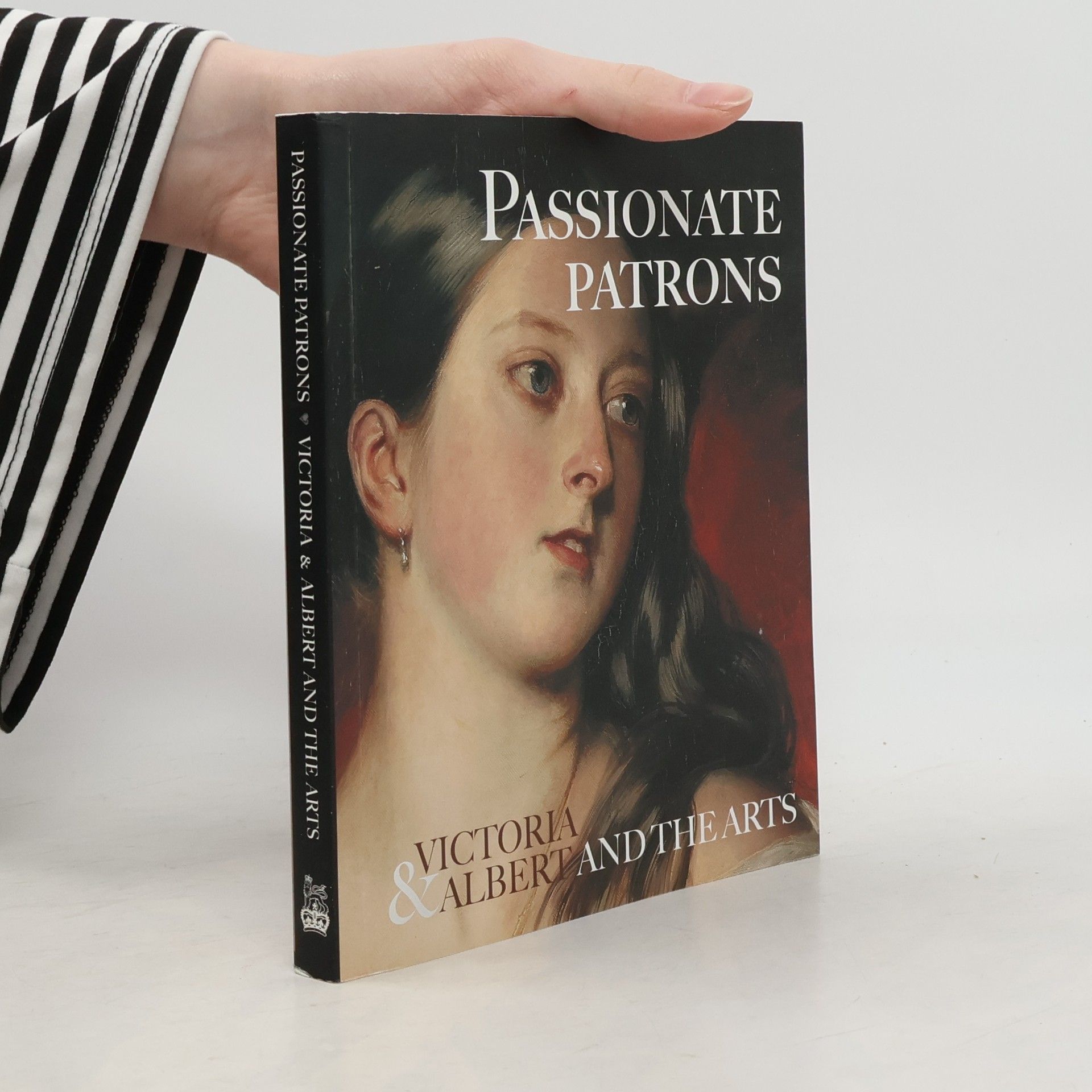 Leah Kharibian Passionate Patrons: Victoria & Albert and the Arts