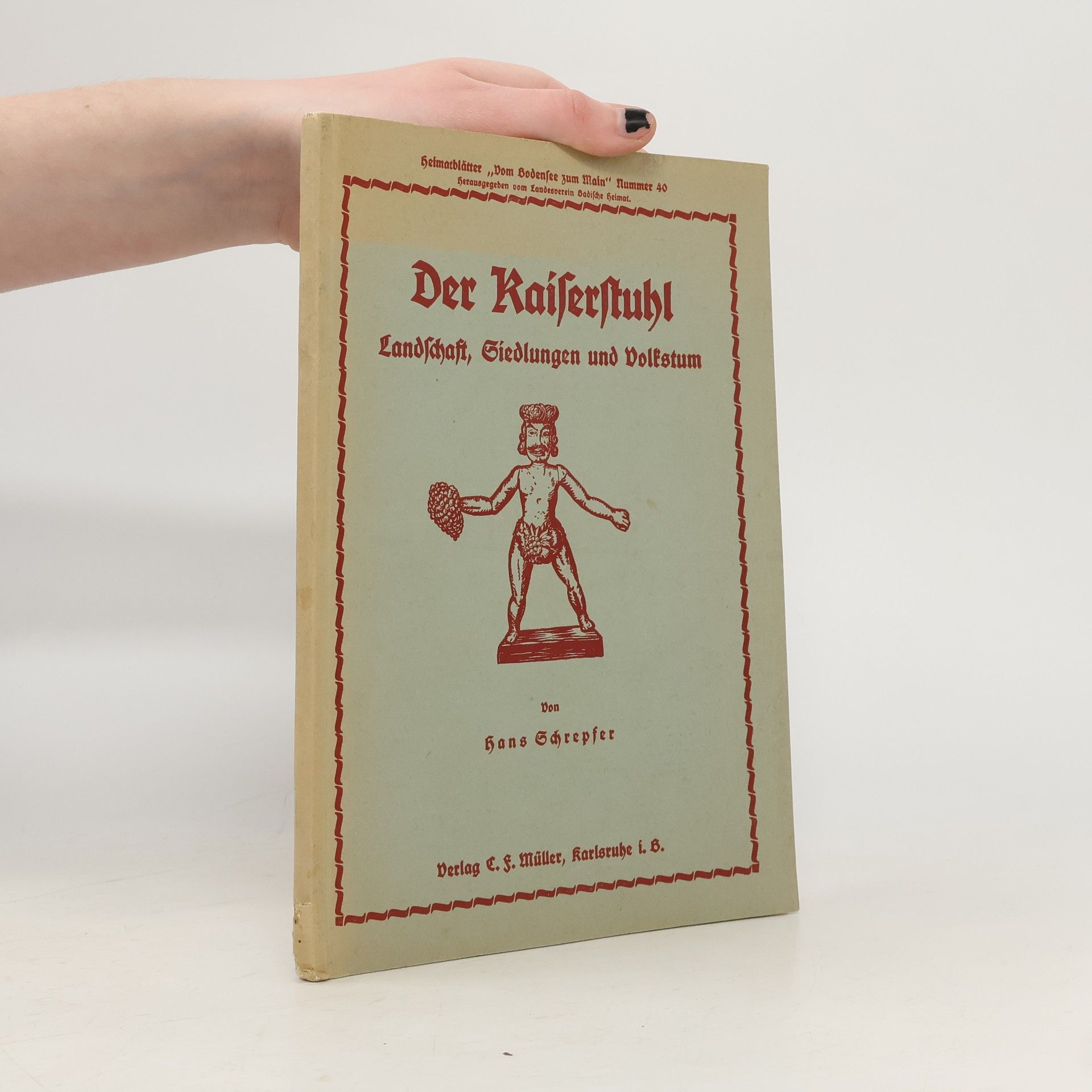 Hans Schrepfer Der Kaiserstuhl