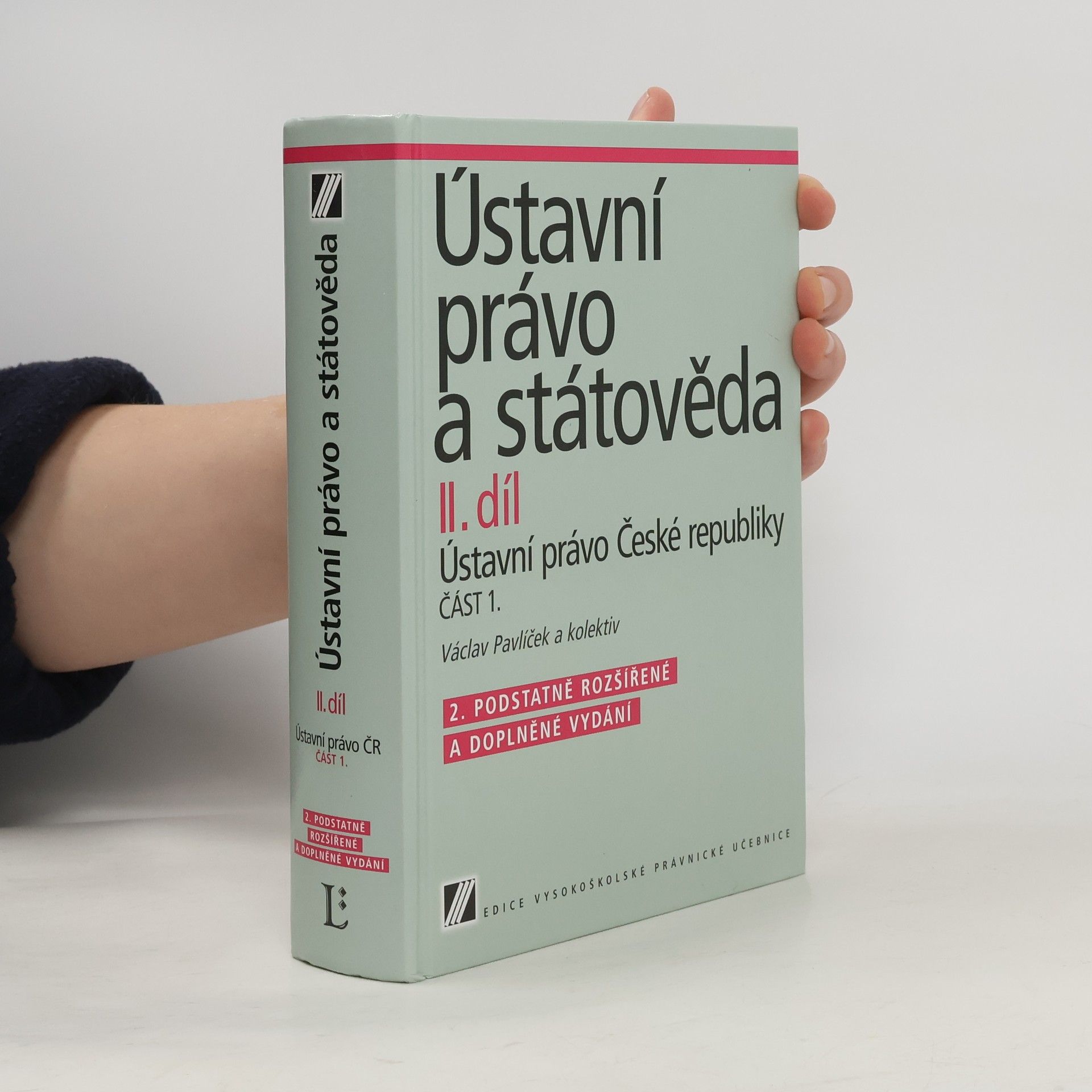 Ústavní právo a státověda. Díl II, Ústavní právo České republiky. Část 1