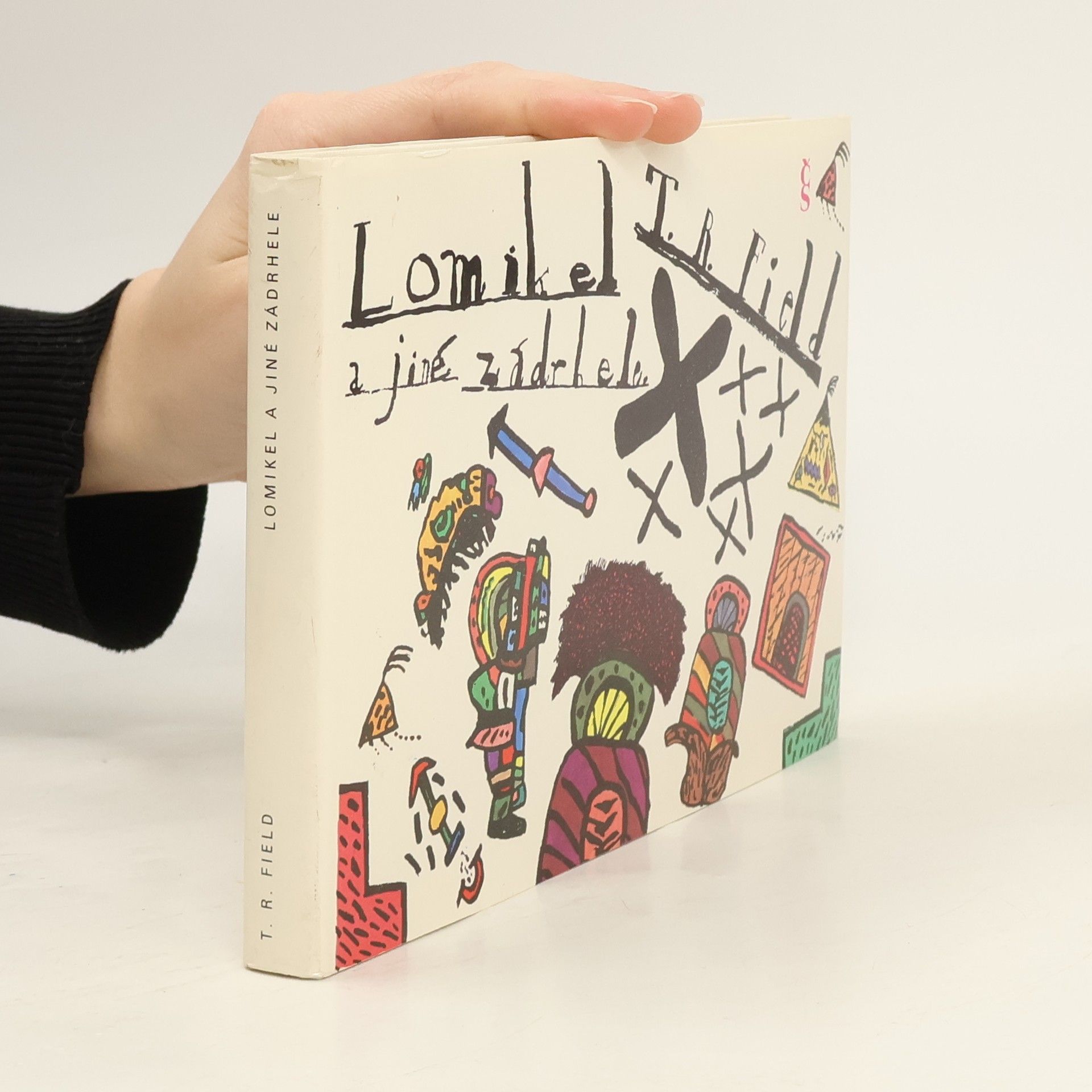 T. R. Field Lomikel a jiné zádrhele