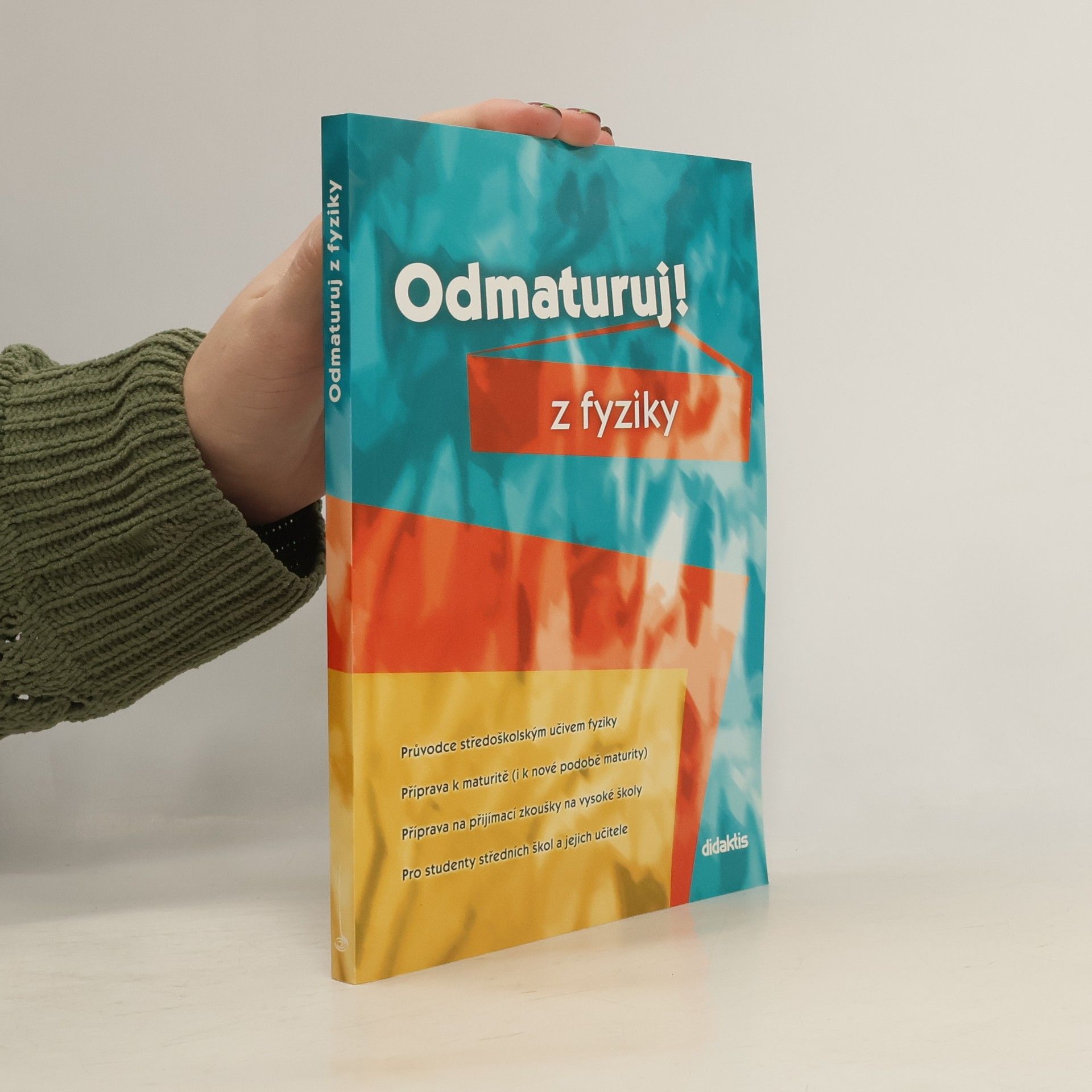 Autores varios Odmaturuj! z fyziky