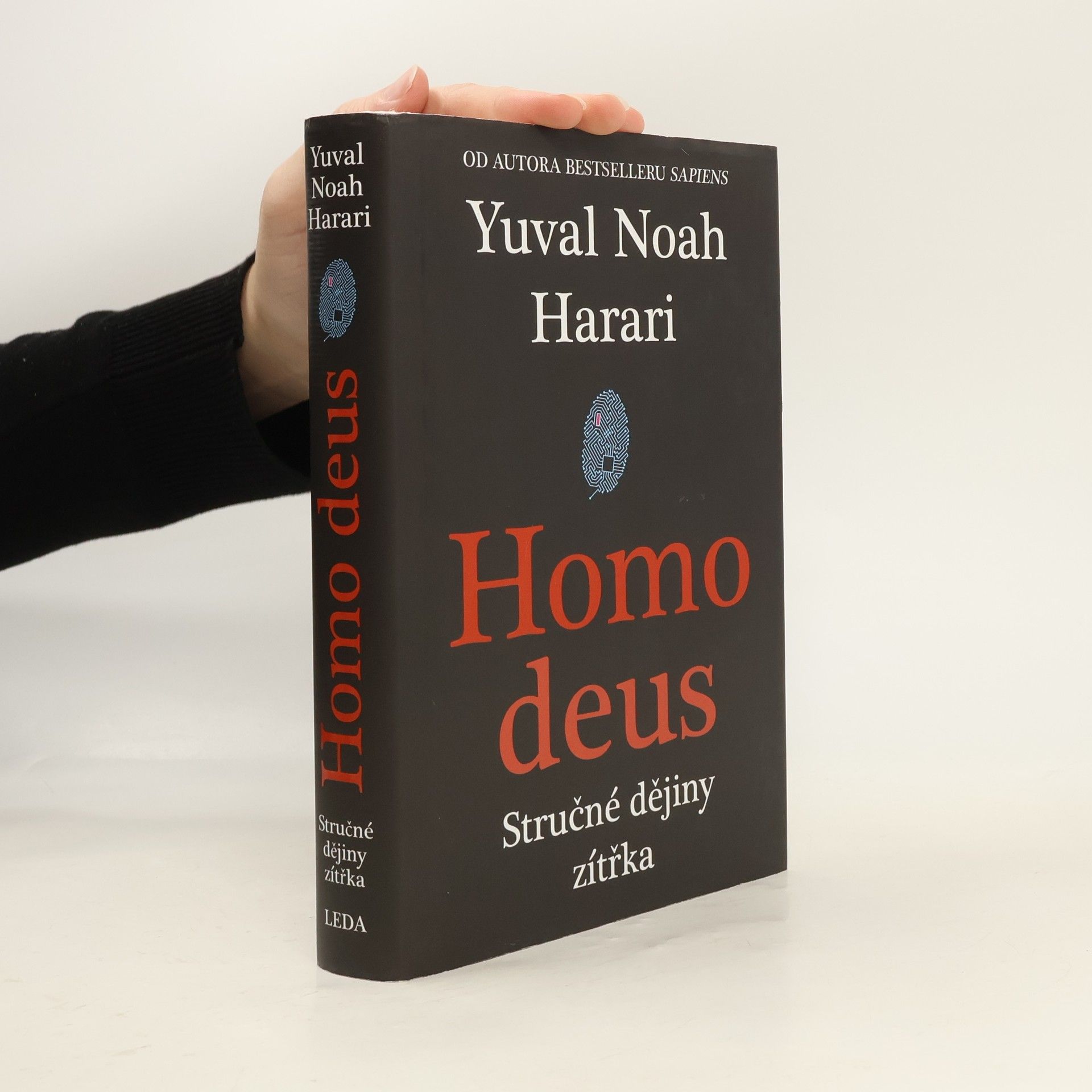 Yuval Noah Harari Homo deus. Stručné dějiny zítřka