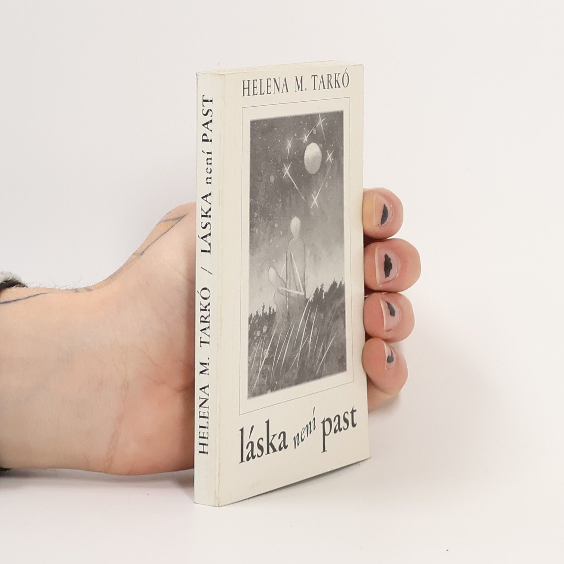 Helena Marie Tarkó Láska není past