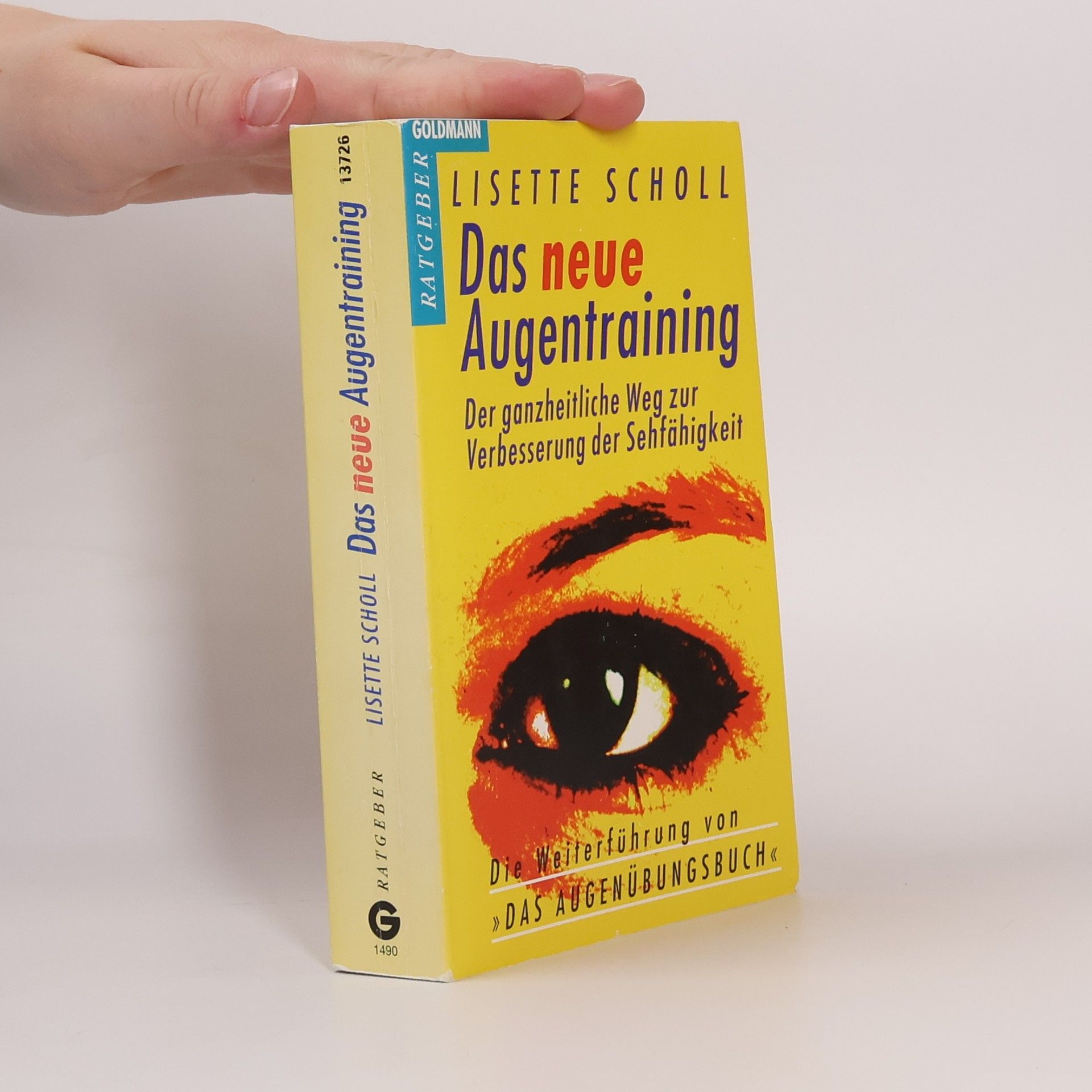 Lisette Scholl Das neue Augentraining