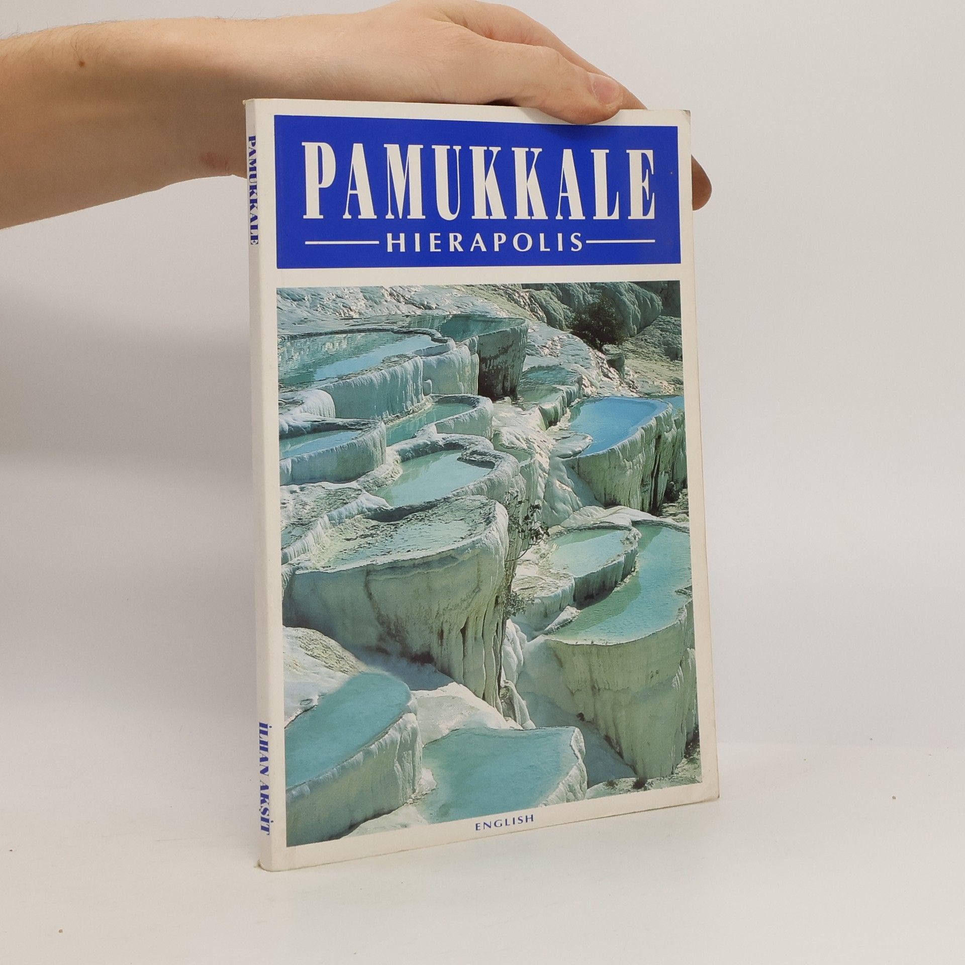 Kolektív autorov Pamukkale. Hierapolis