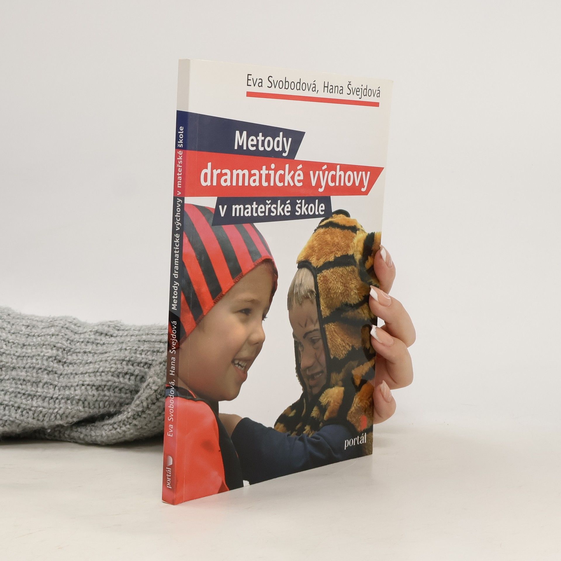 Eva Svobodová Metody dramatické výchovy v MŠ