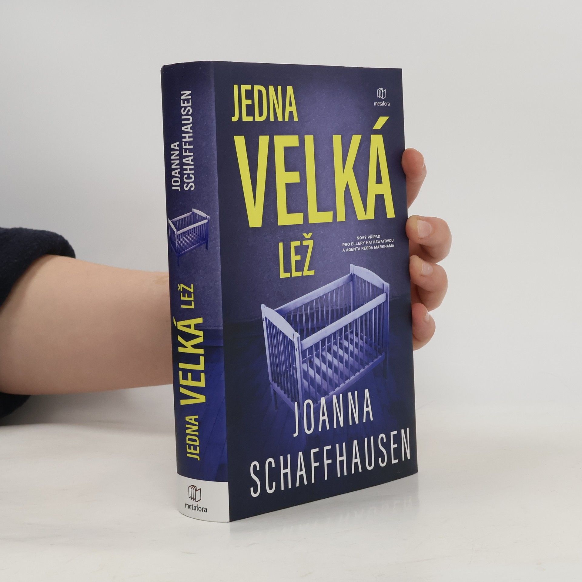 Joanna Schaffhausen Jedna velká lež