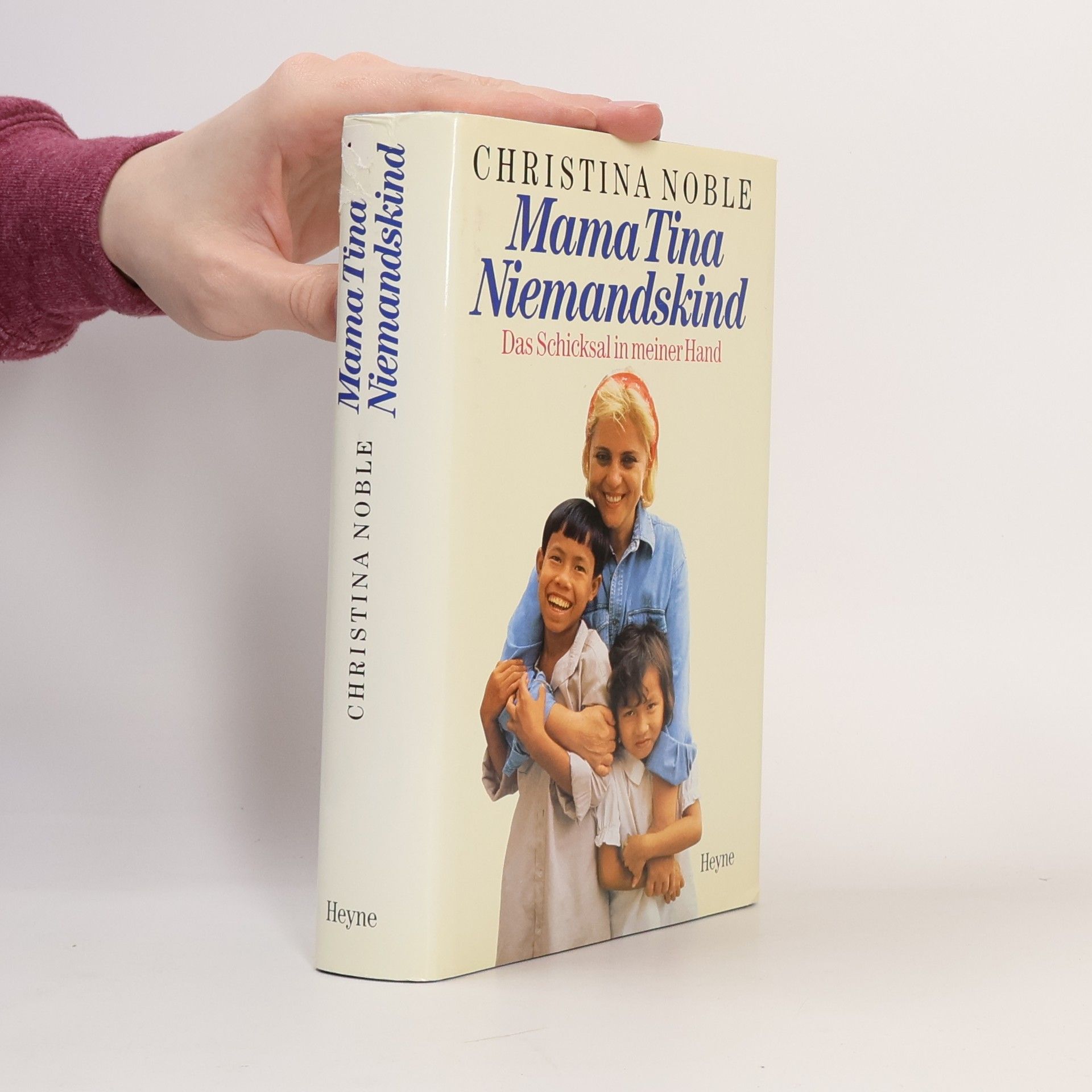 Christina Noble Mama Tina, Niemandskind