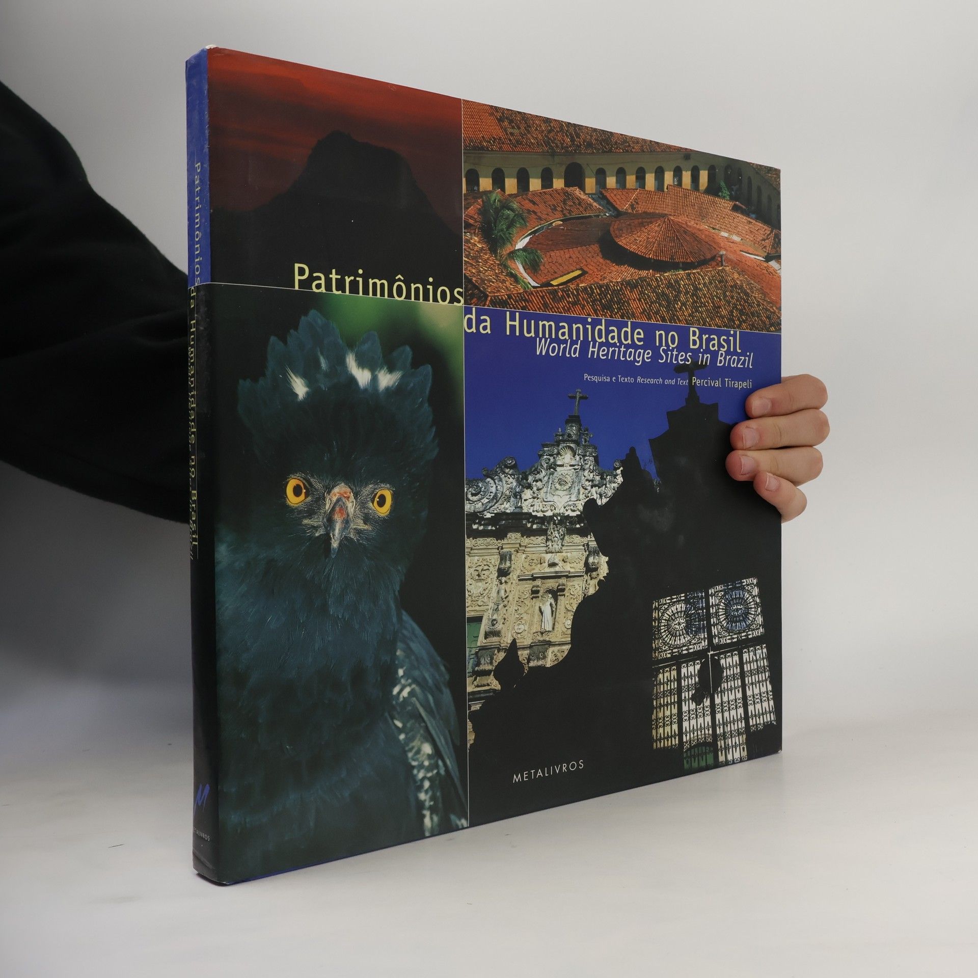 Kevin Mundy Patrimônios da humanidade no Brasil. World Heritage Sites in Brazil